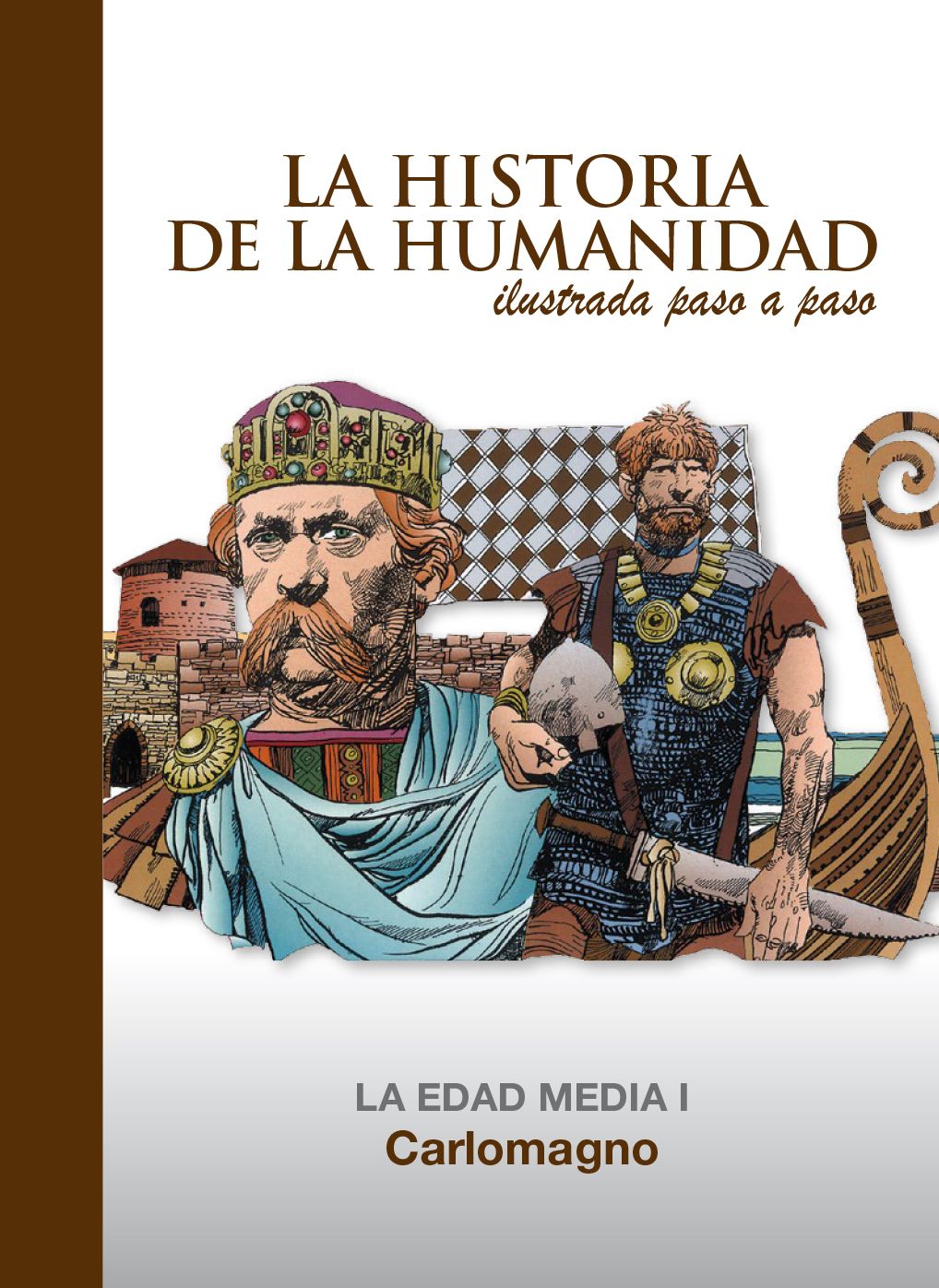 Carlomagno: La Edad Media 1