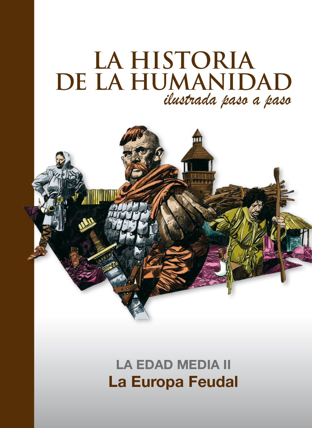 La Europa Feudal: La Edad Media 2