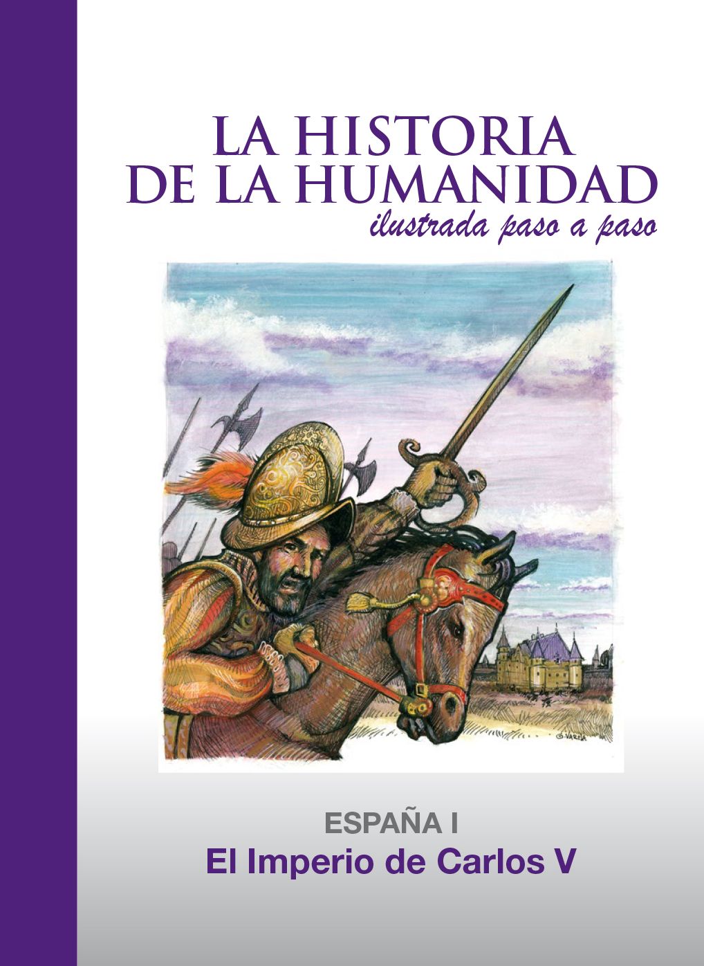El Imperio de Carlos V: España 1
