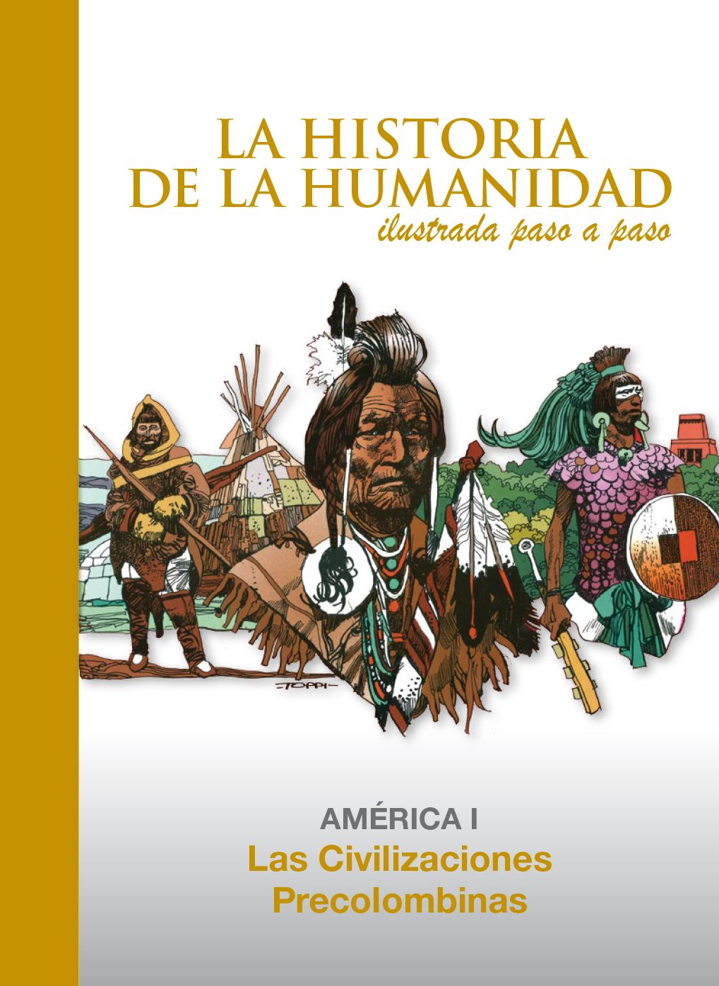 Las Civilizaciones Precolombinas: América 1