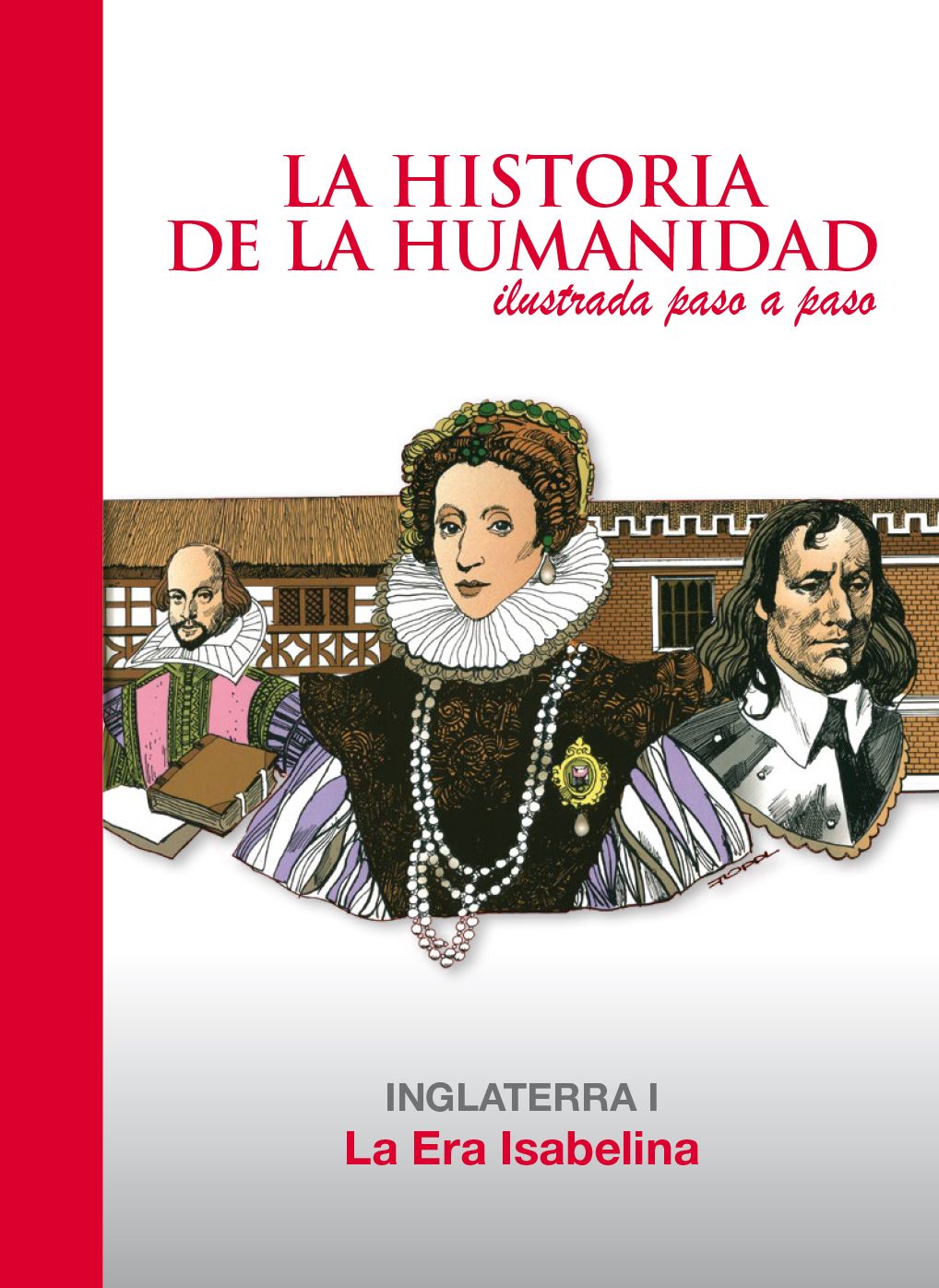 La Era Isabeliana: Inglaterra 1