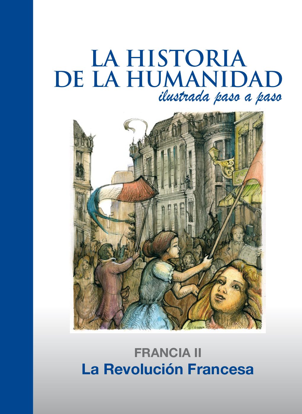 La Revolución Francesa: Francia 2