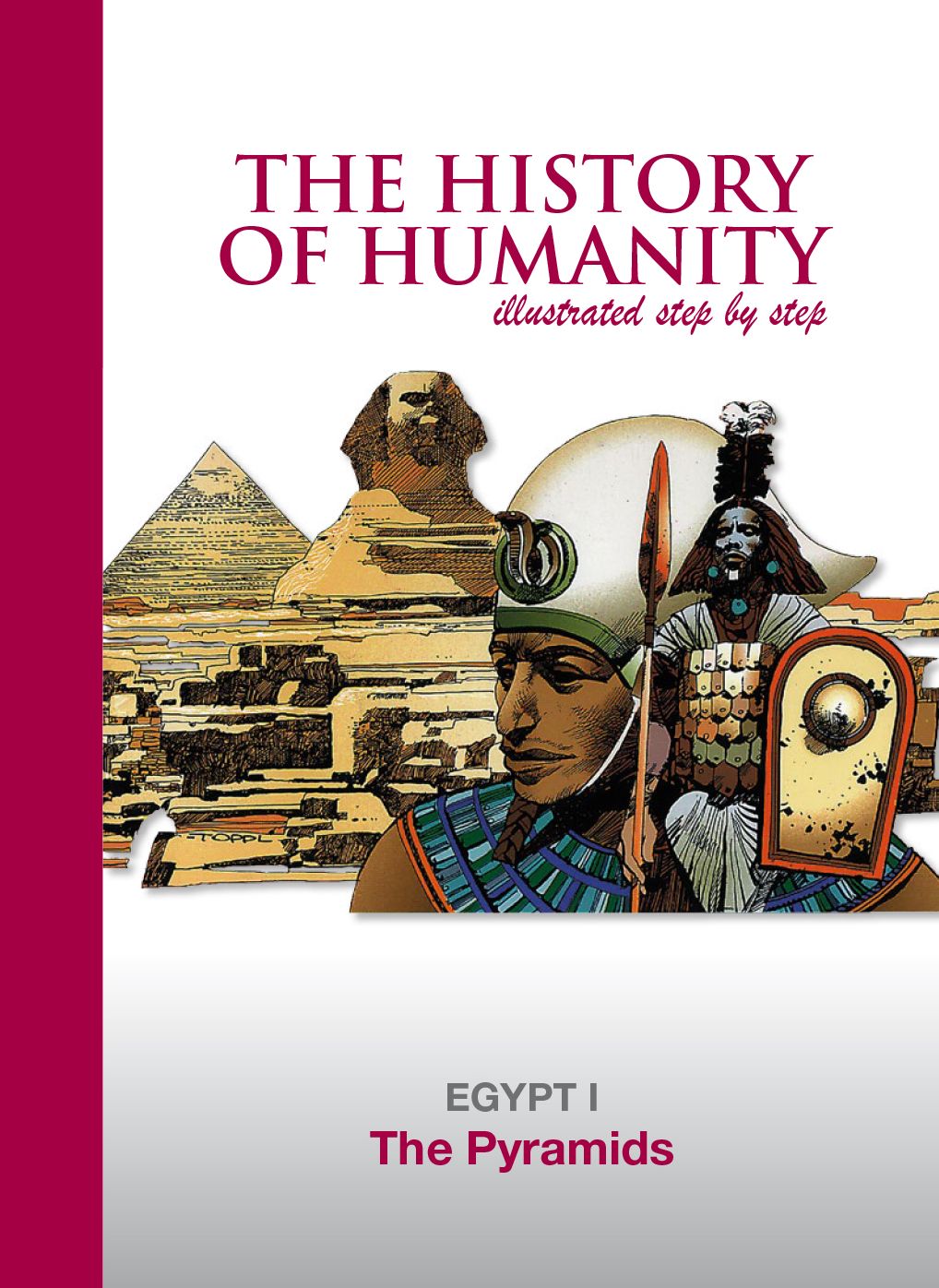 The Pyramids: EGYPT I