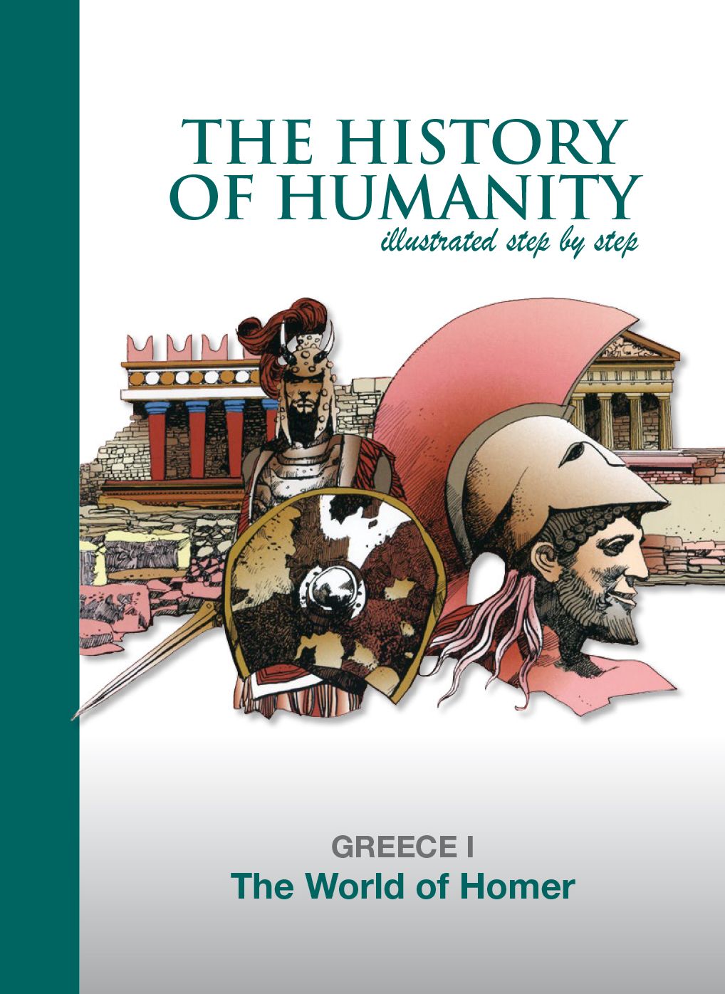 The World of Homer: GREECE I