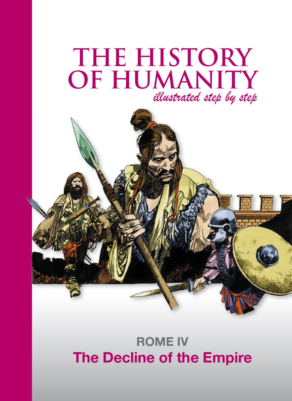 The Decline of the Empire: ROME IV