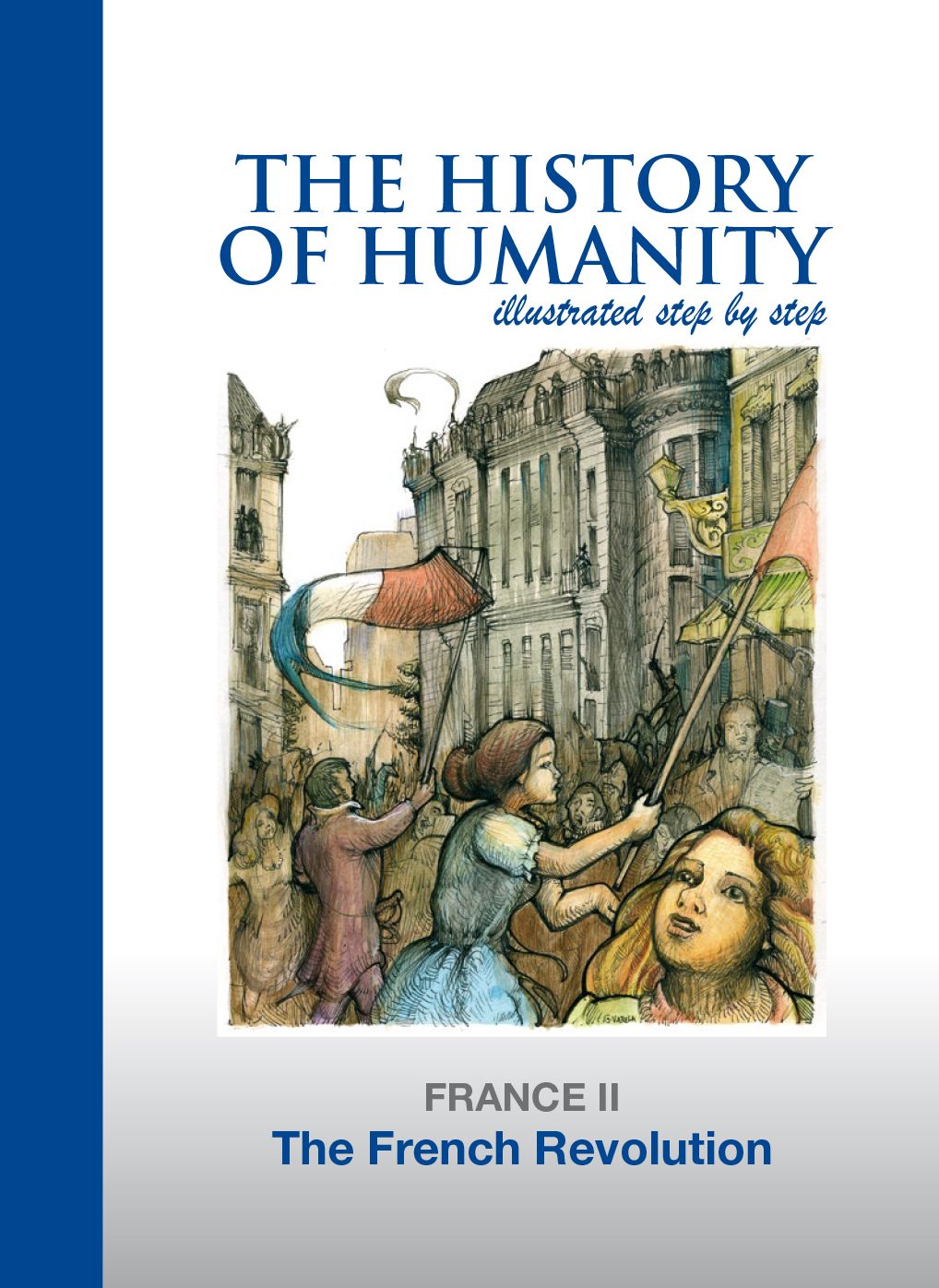The French Revolution: FRANCE II
