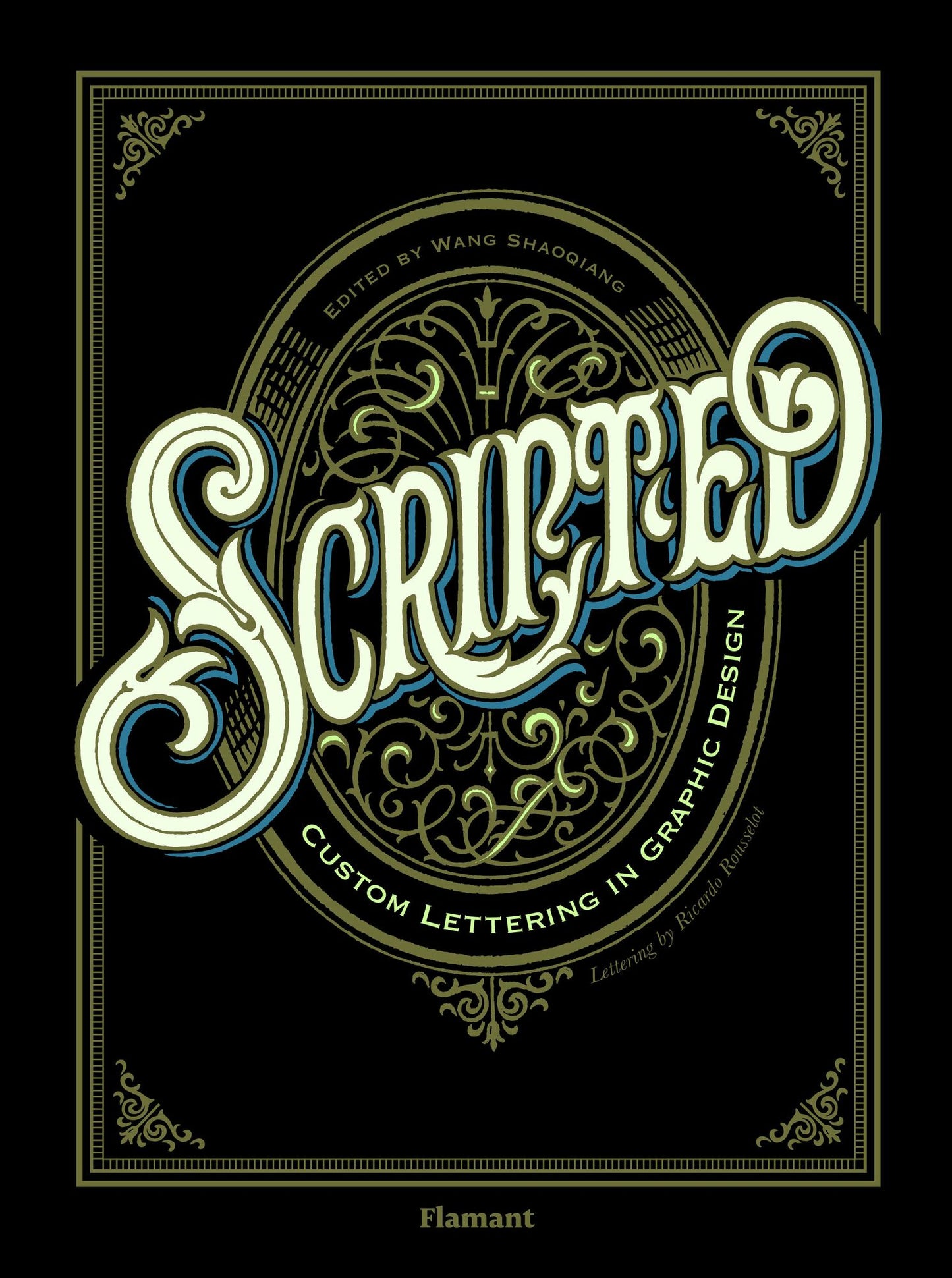 Scripted: Custom Lettering in Graphic Design