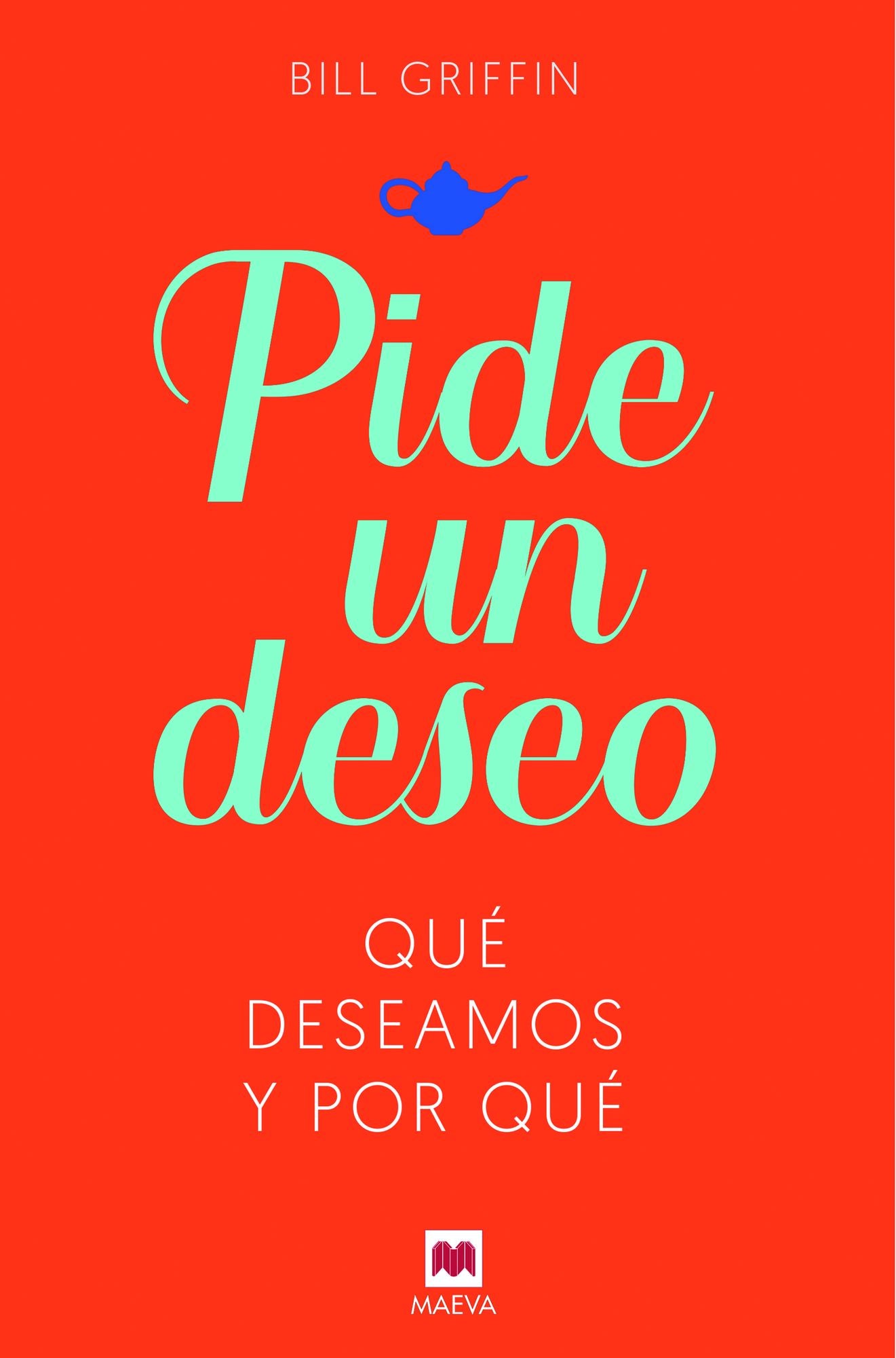Pide un deseo: Qué deseamos y por qué
