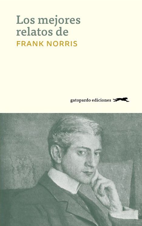 Los mejores relatos de Frank Norris