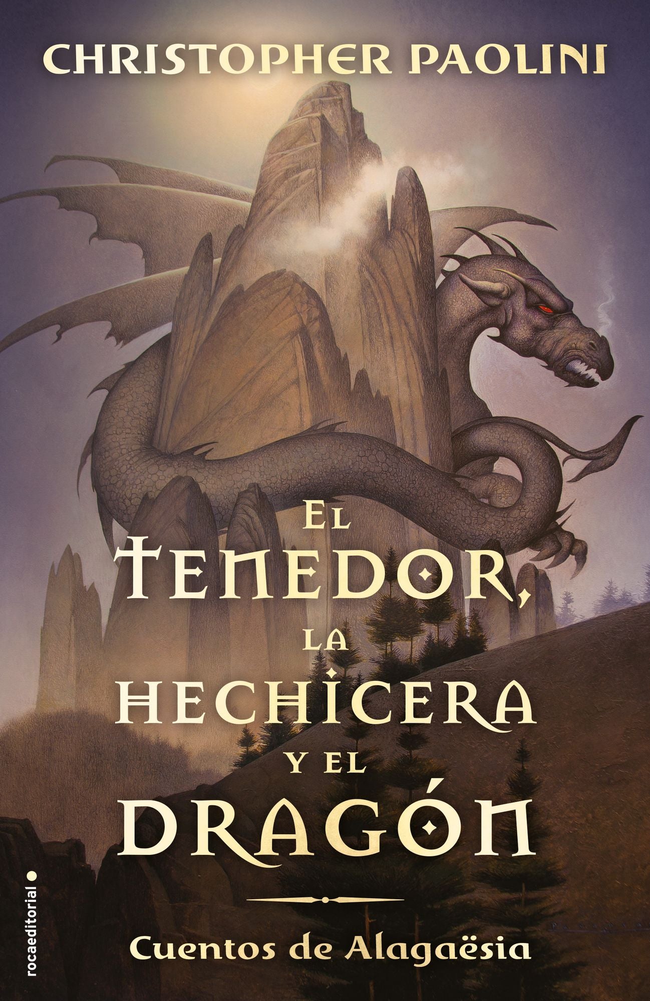 El tenedor, la hechicera y el drag¢n / The Fork, the Witch, and the Worm