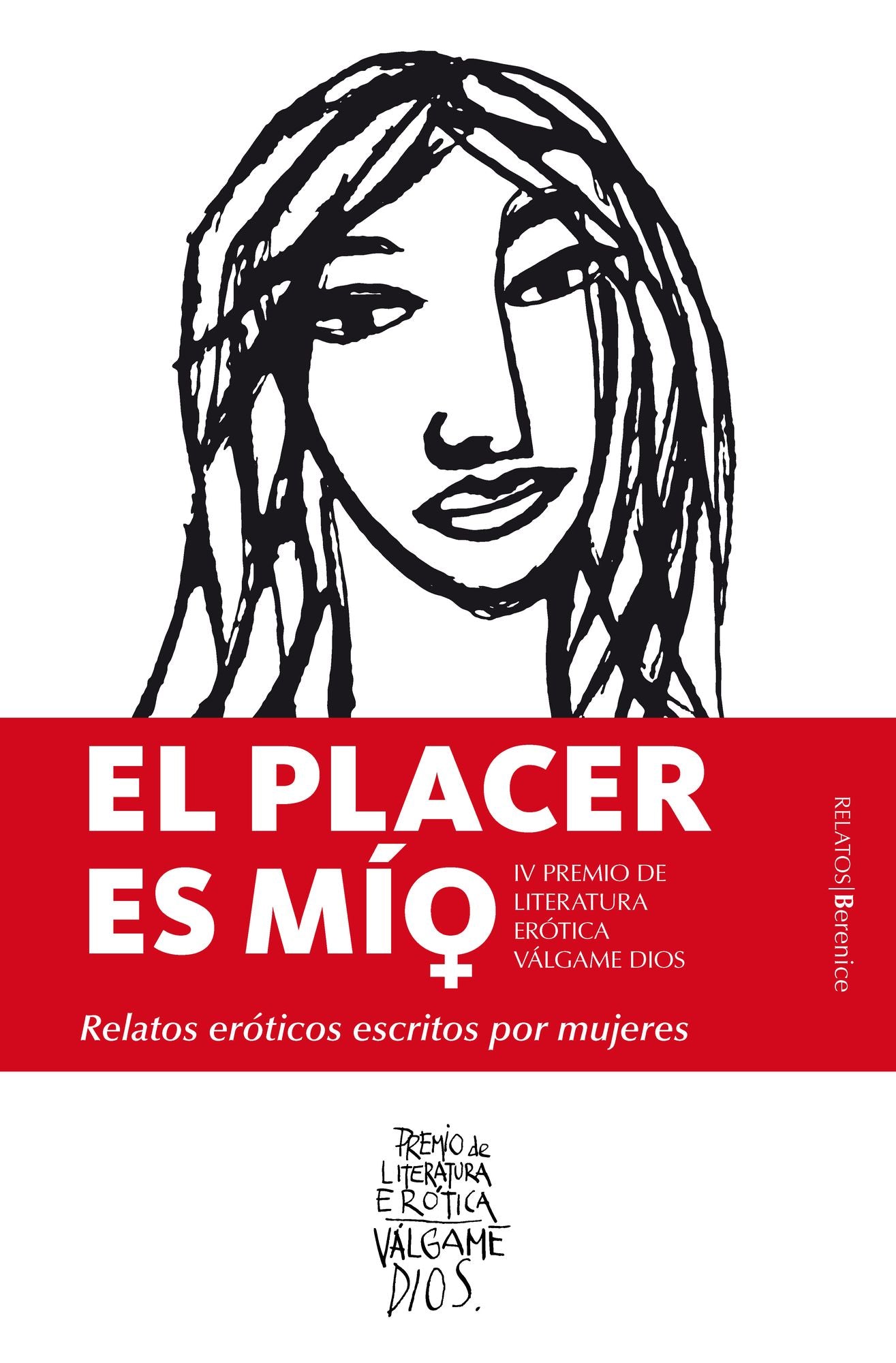 El placer es m¡o / The Pleasure is Mine : Relatos er¢ticos escritos por mujeres / Erotic Stories Written by Women