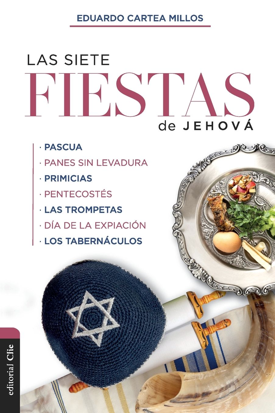 Las Siete Fiestas de Jehovï¿½