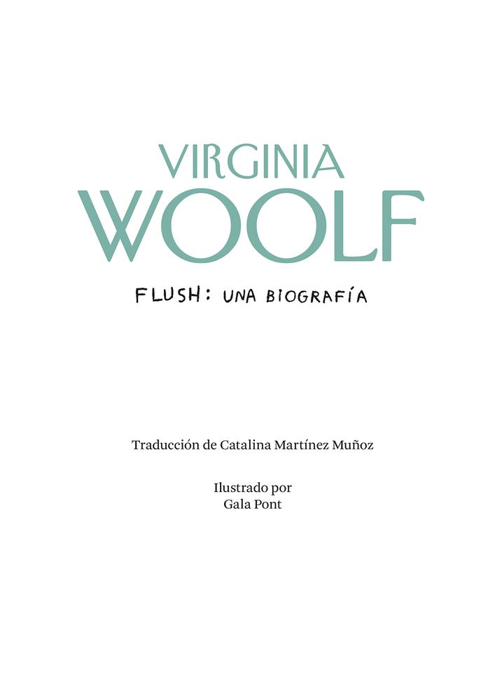 Flush: una biografï¿½a / a biography