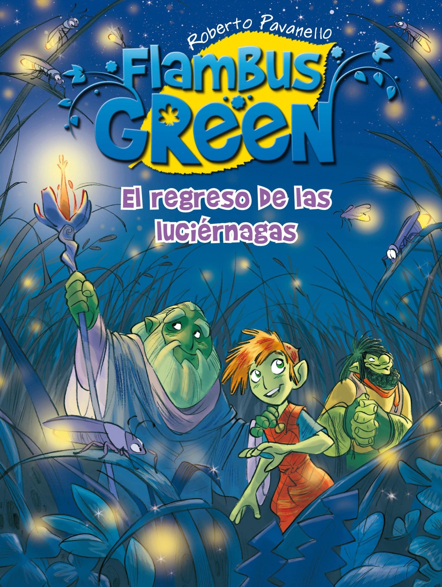 Flambus Green 4. El regreso de las luciérnagas