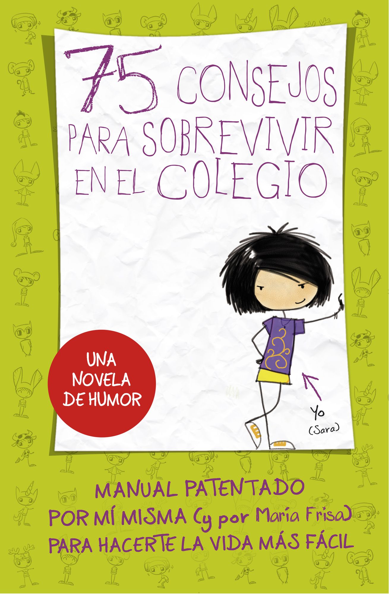 75 Consejos para sobrevivir en el colegio (Serie 75 Consejos 1)