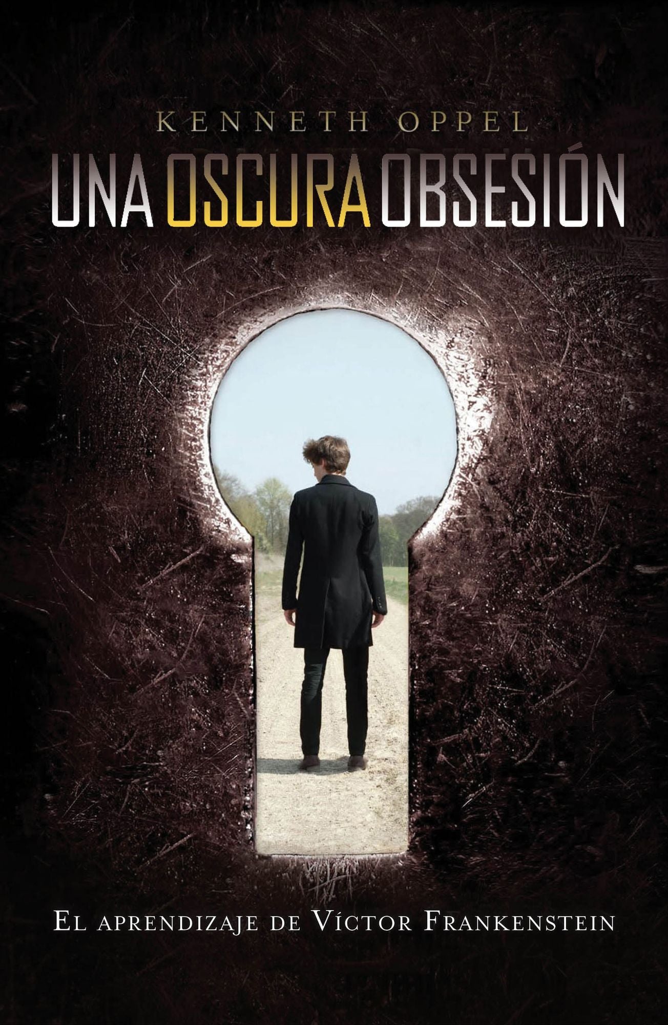 Un oscura obsesión (El aprendizaje de Víctor Frankenstein 1)