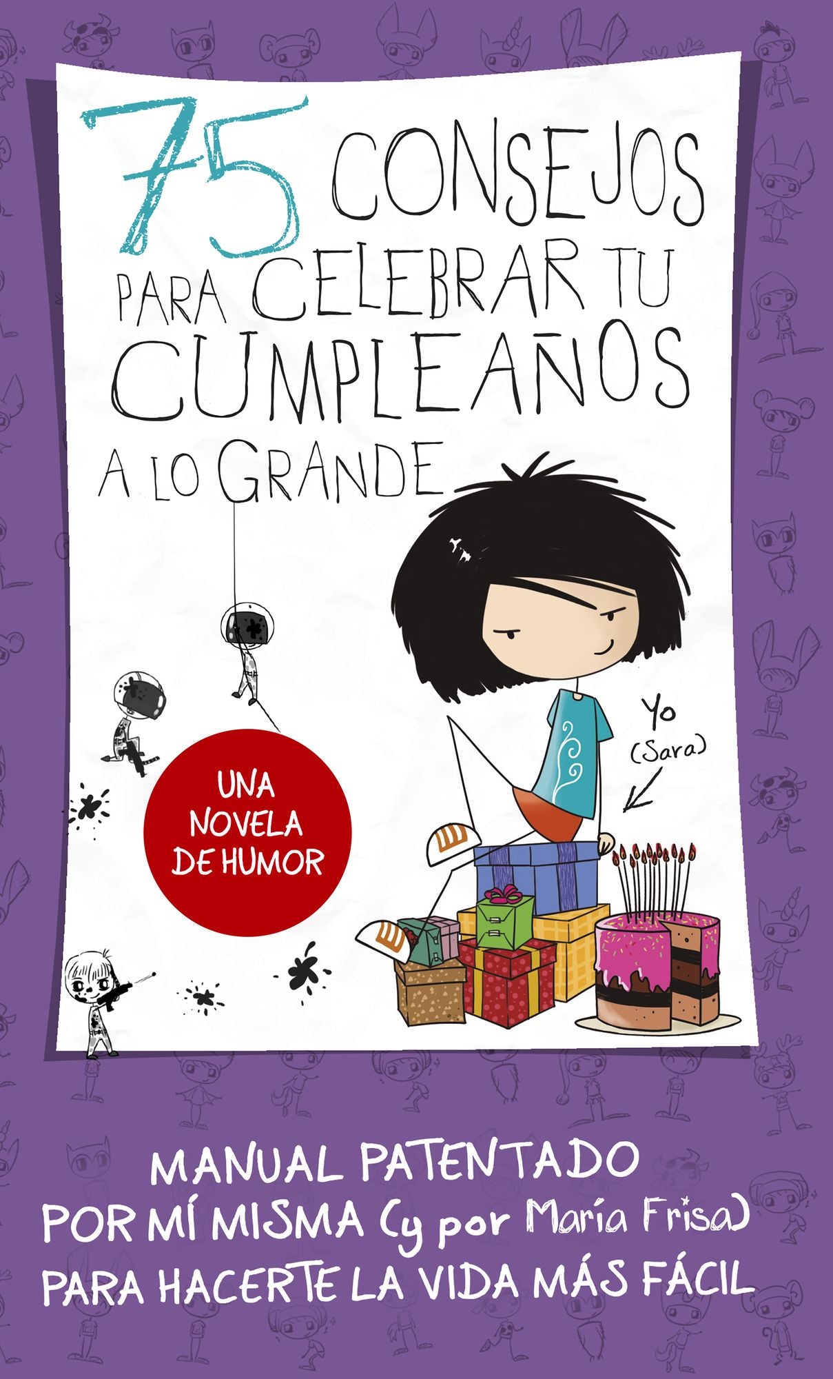75 consejos para celebrar tu cumpleaños a lo grande (Serie 75 Consejos 3)