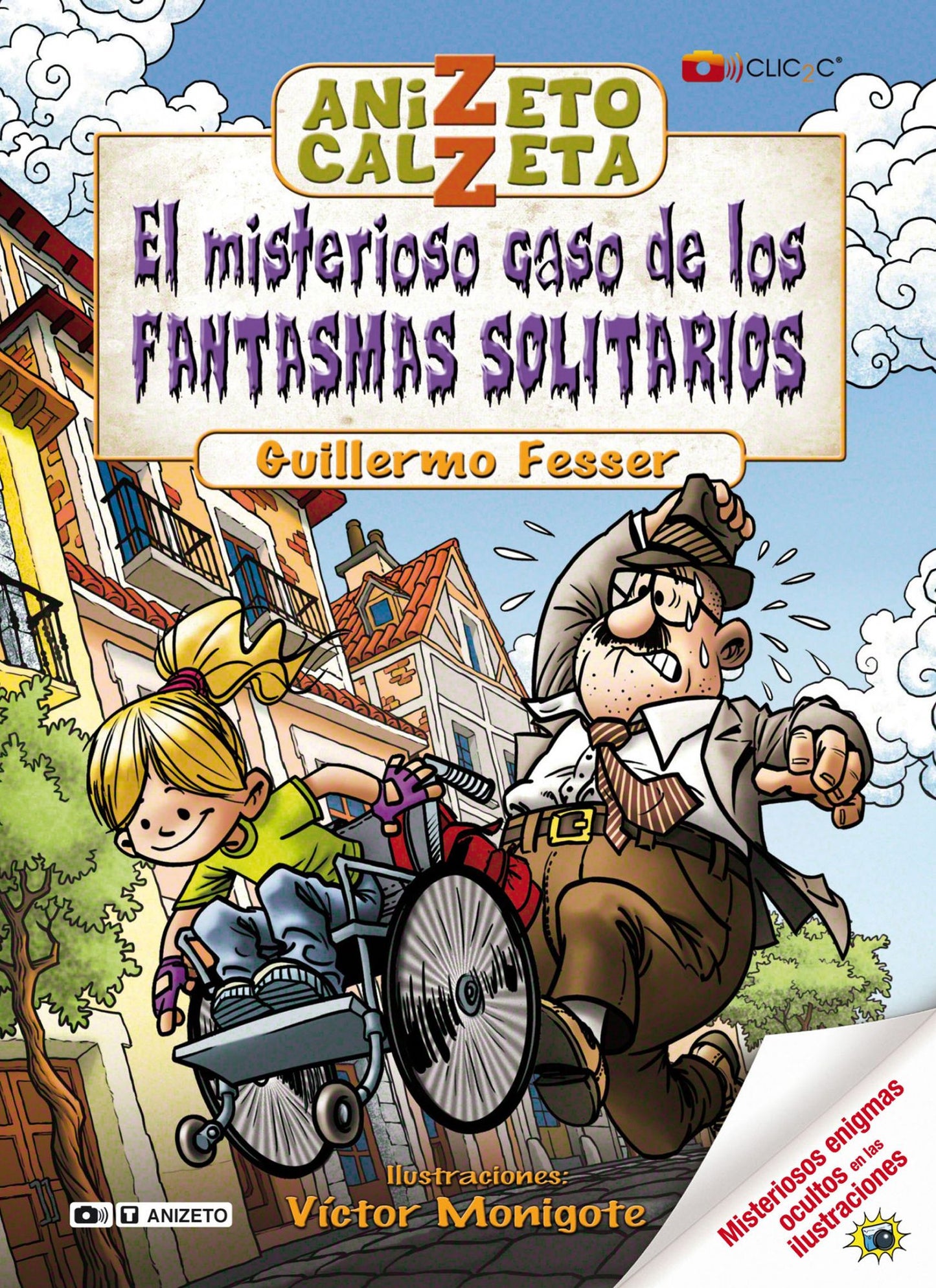 El misterioso caso de los fantasmas solitarios (Col. Anizeto Calzeta)