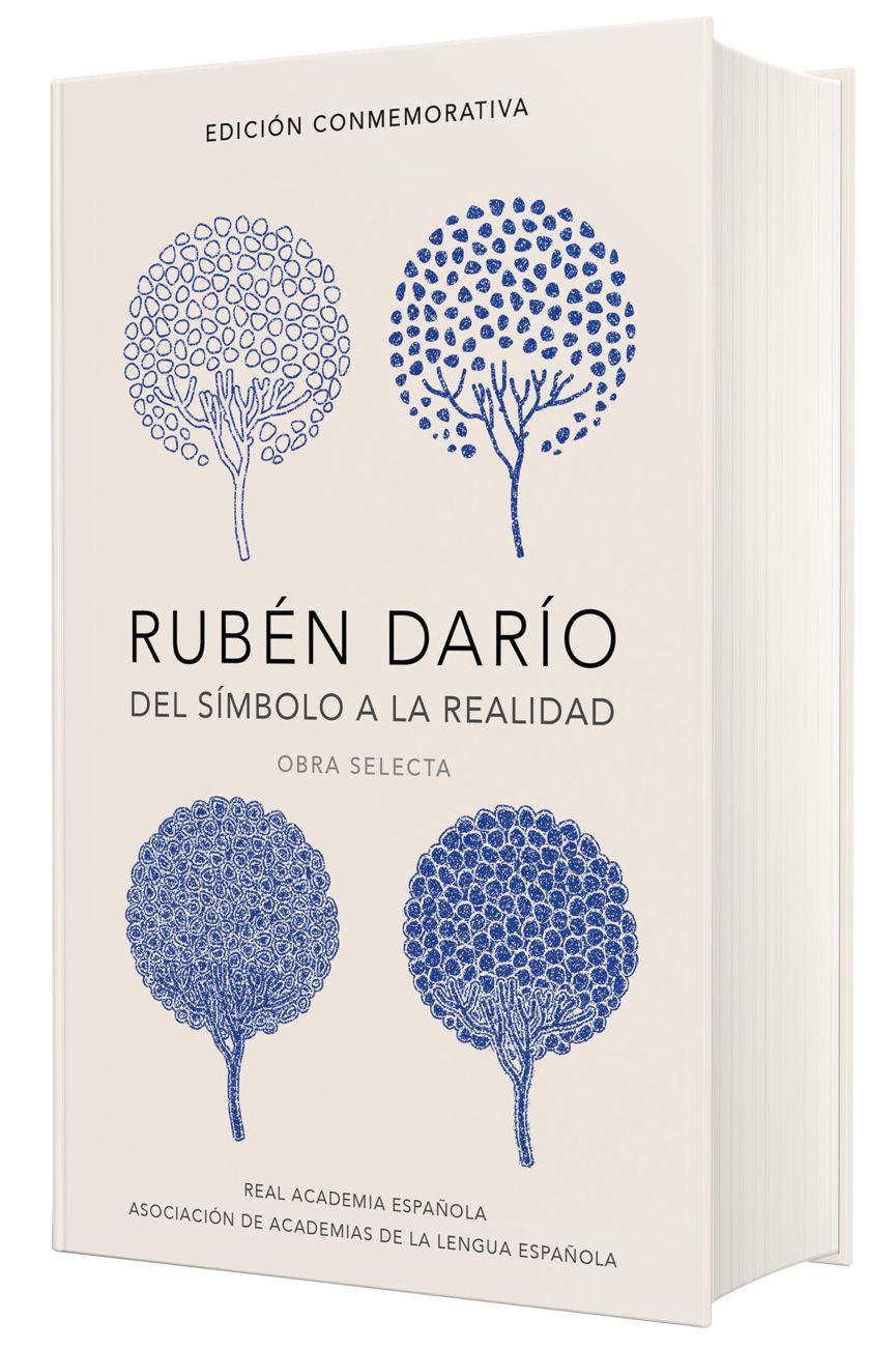 Ruben Dario, del simbolo a la realidad. Obra selecta