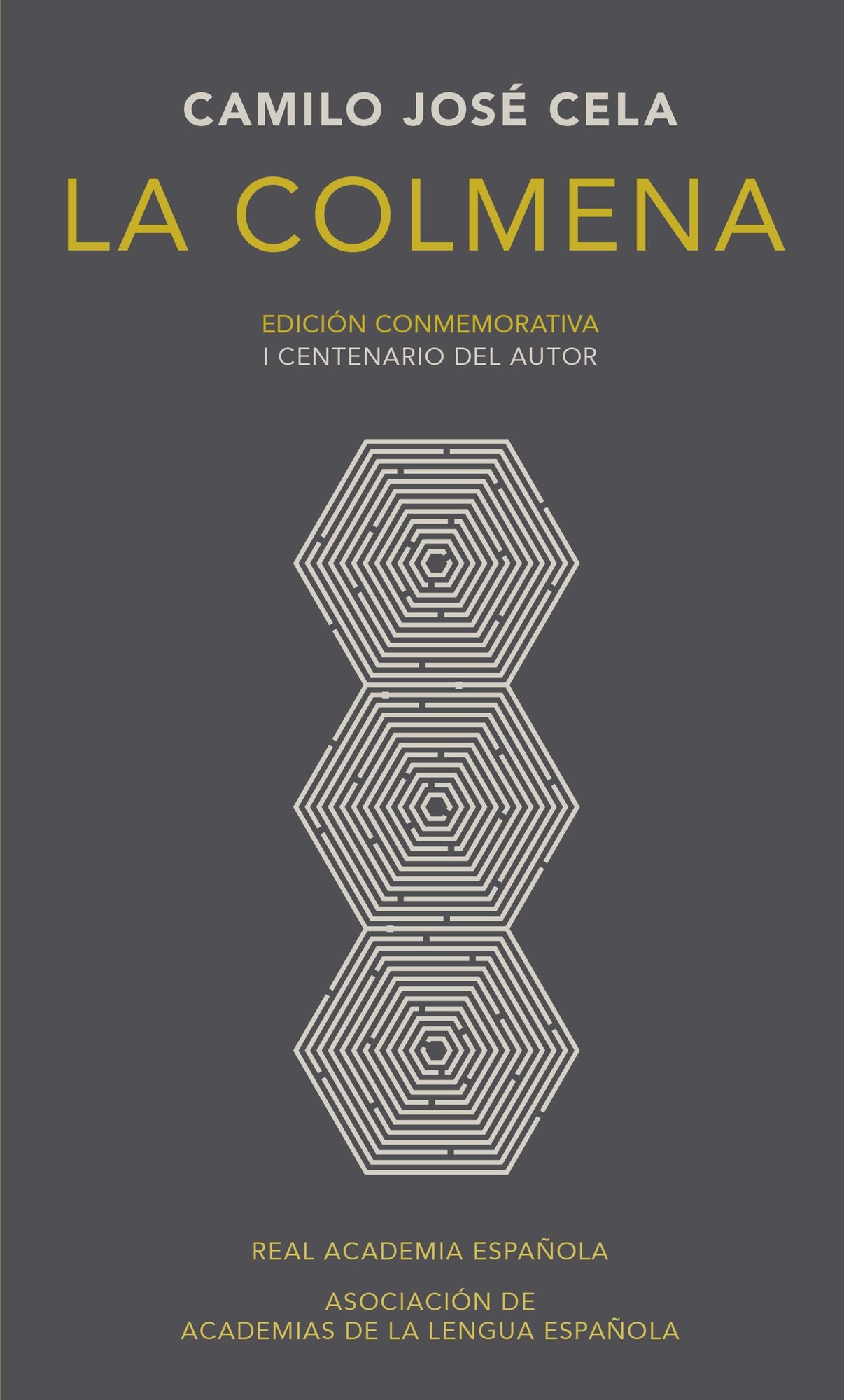 La colmena (Edición conmemorativa de la RAE y la ASALE)