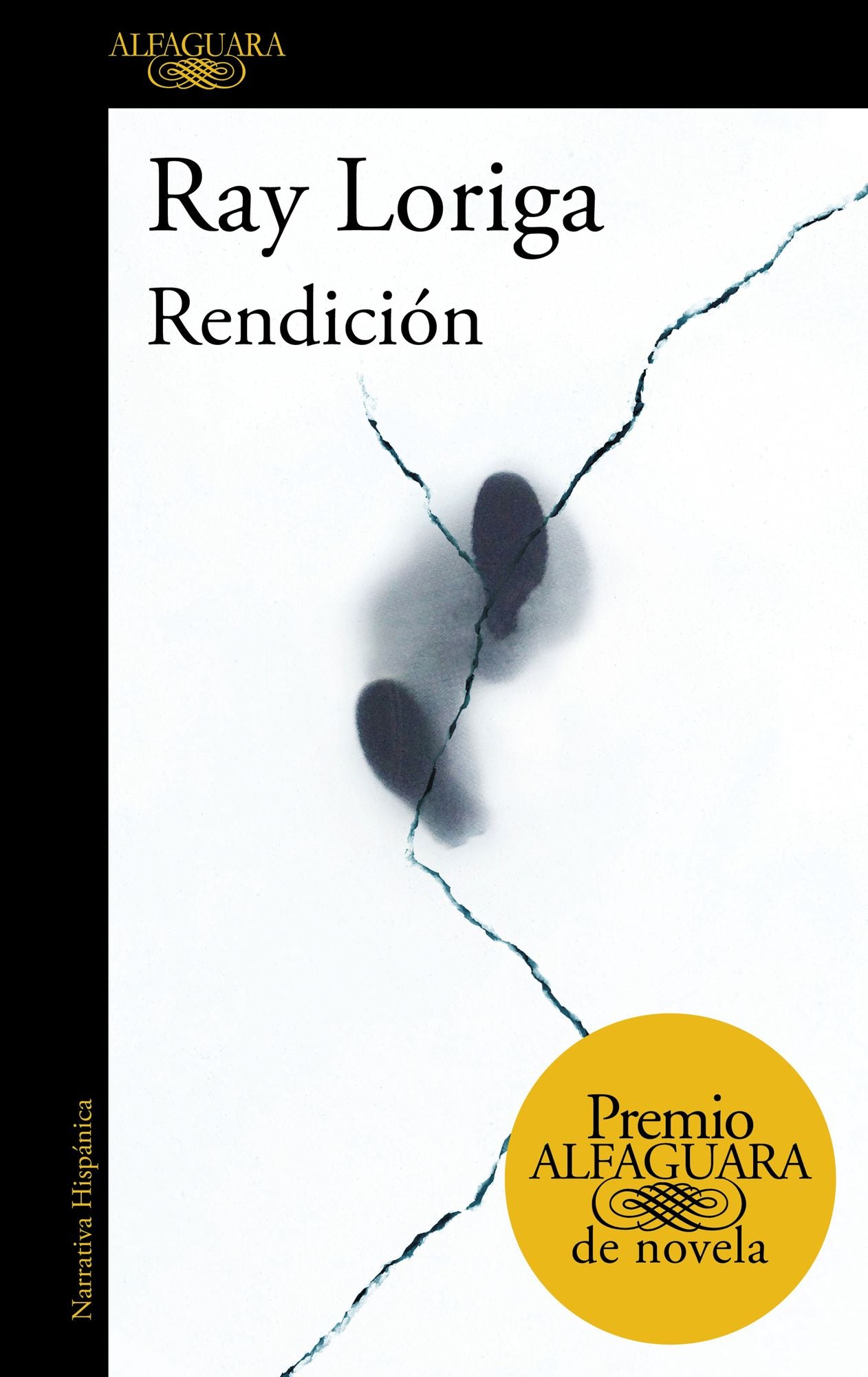 Rendición (Premio Alfaguara de novela 2017) / Surrender