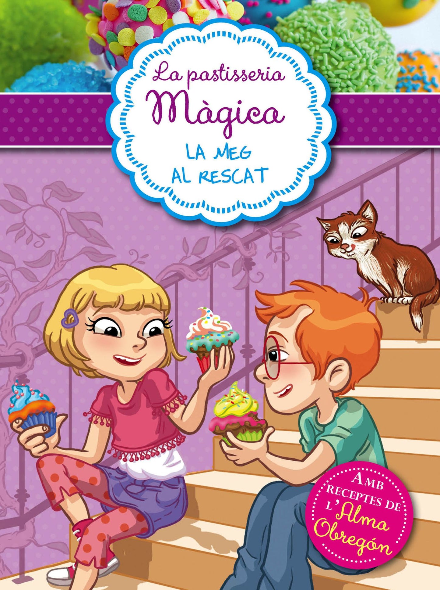 Meg al rescat (Sèrie La pastisseria màgica 2): Amb receptes de l'Alma Obregón