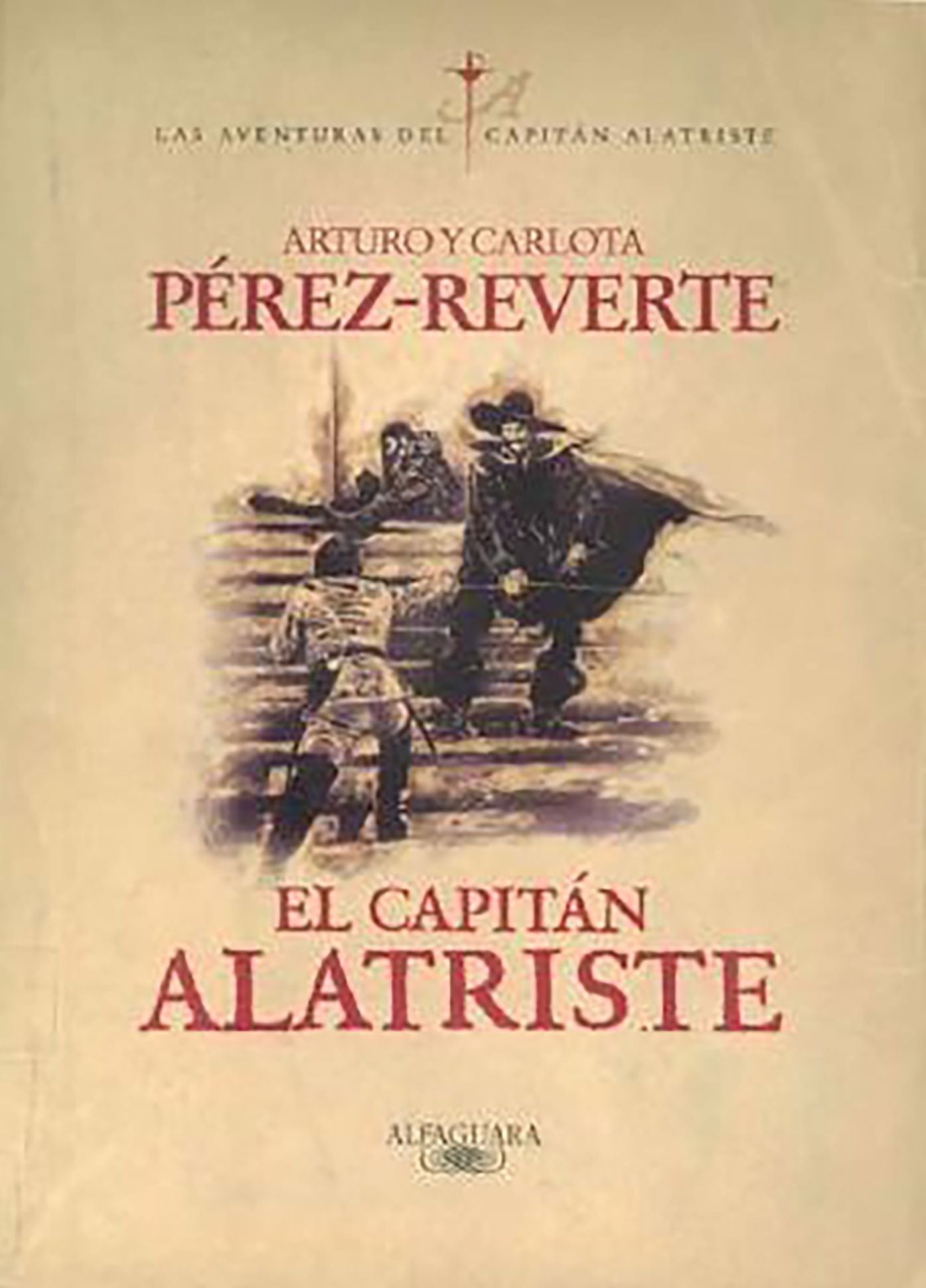 El Capitan Alatriste (Captain Alatriste Series #1)