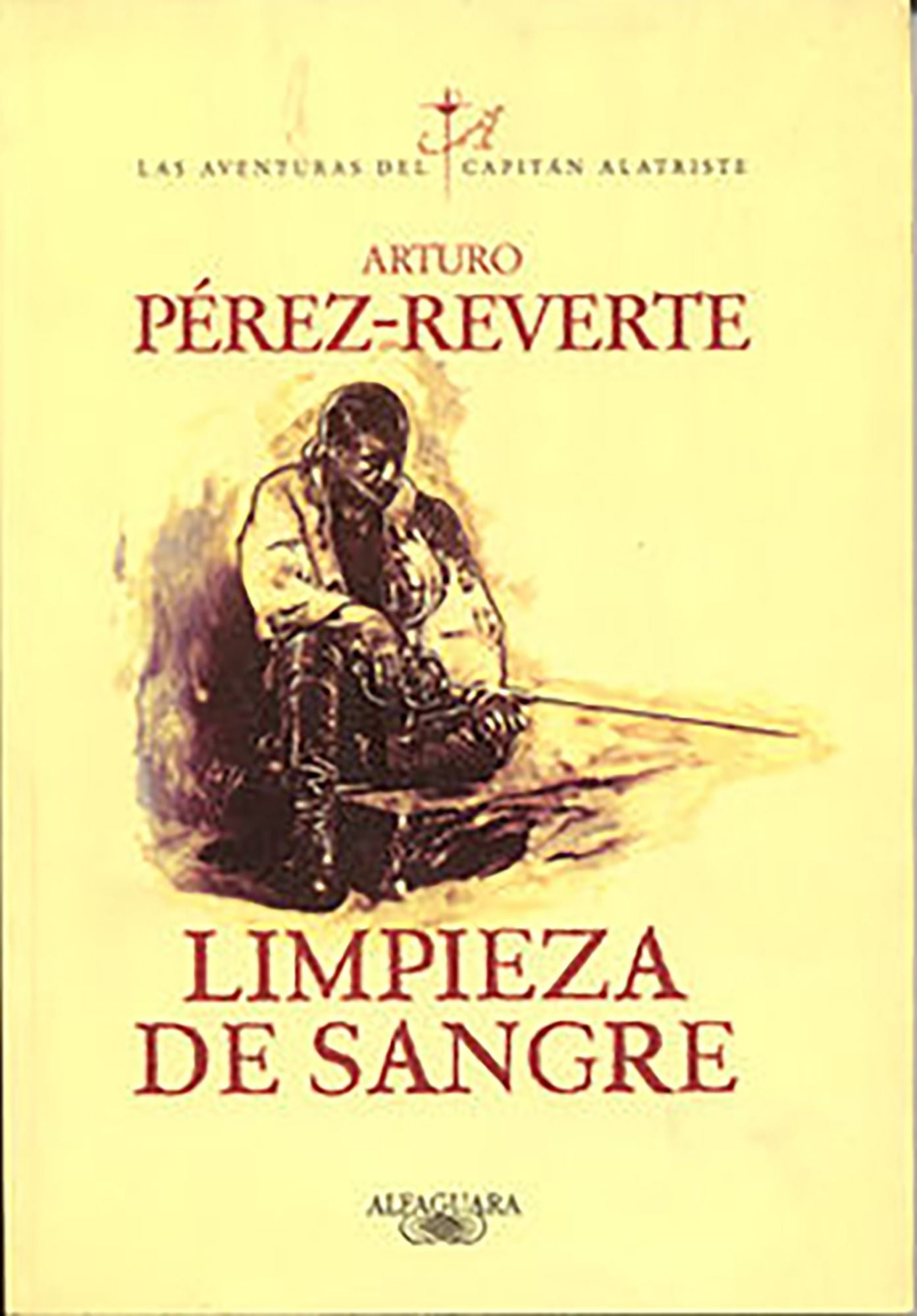 Limpieza de sangre (Capitan Alatriste Series #2)