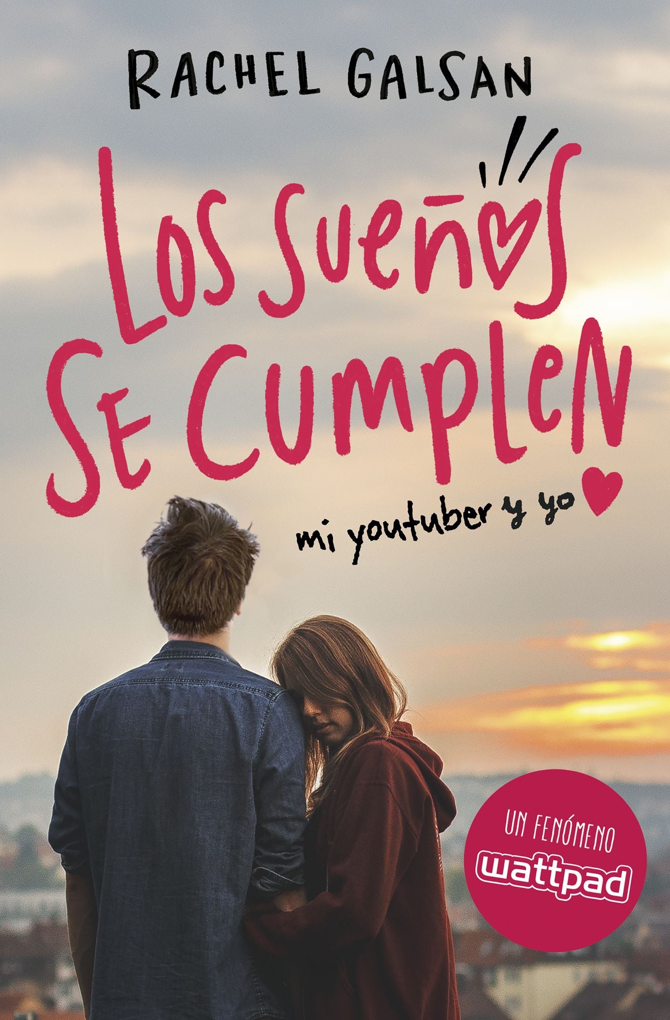 Los sueños se cumplen: Mi youtuber y yo