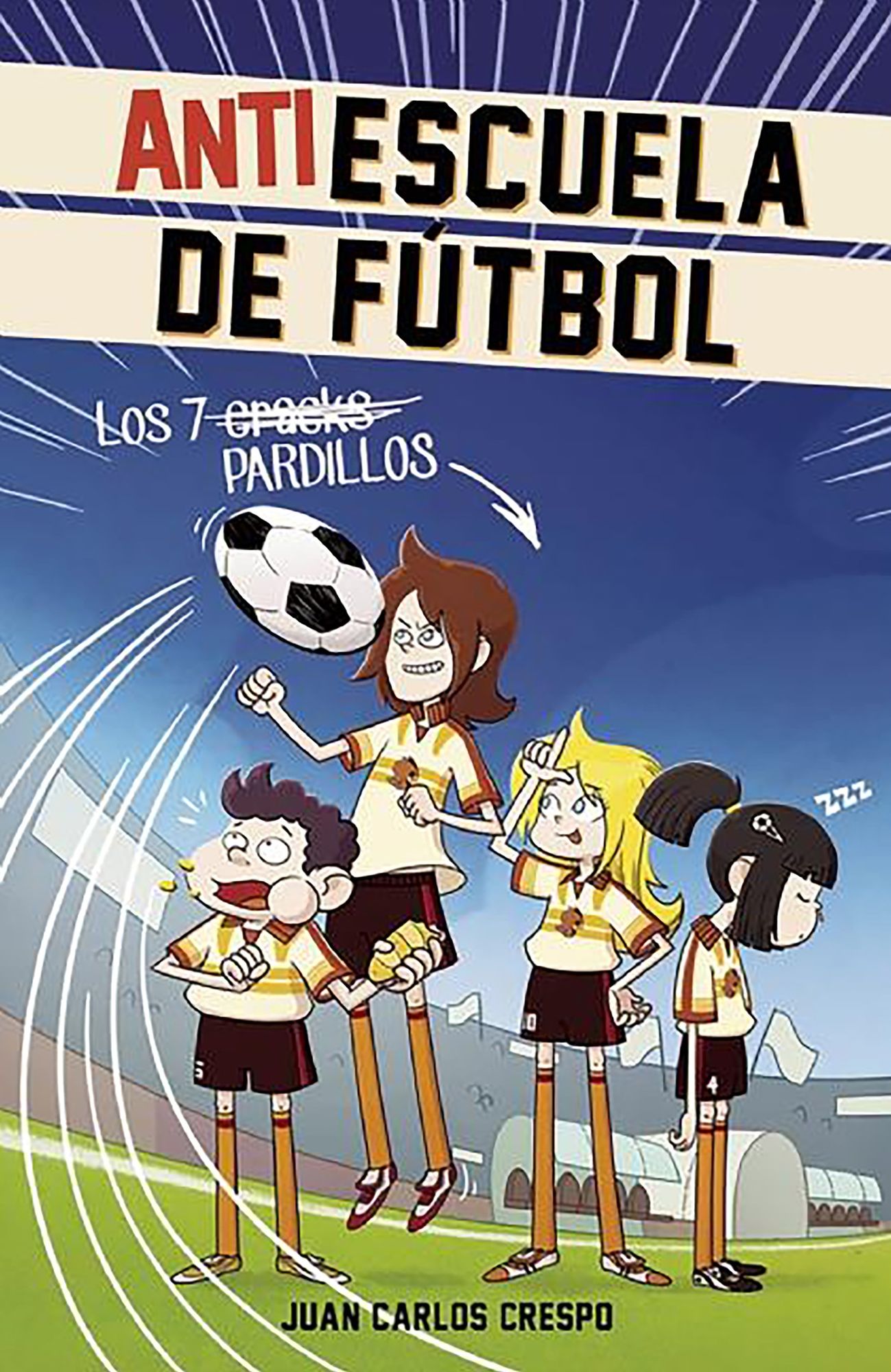 Antiescuela de futbol 1. Los 7 Craks