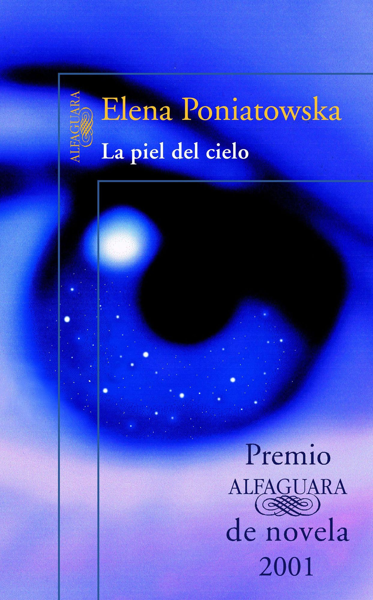 La piel del cielo (Premio Alfaguara 2001)