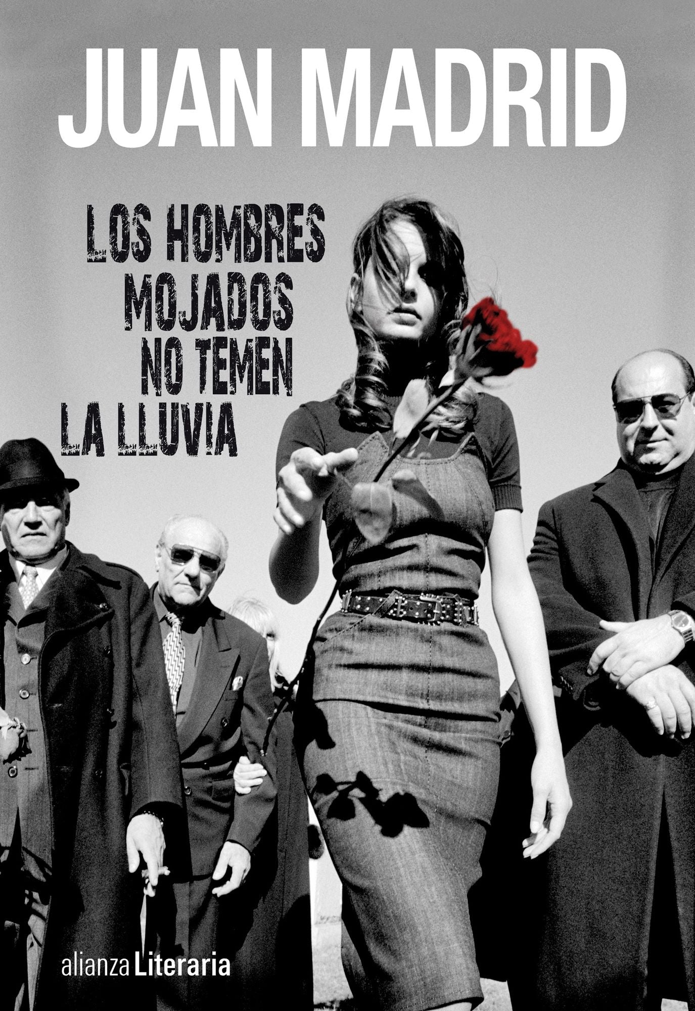 Los hombres mojados no temen la lluvia