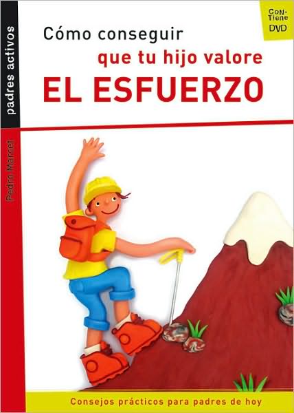 Como conseguir que tu hijo valore el esfuerzo