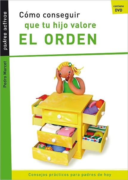 Como conseguir que tu hijo valore el orden