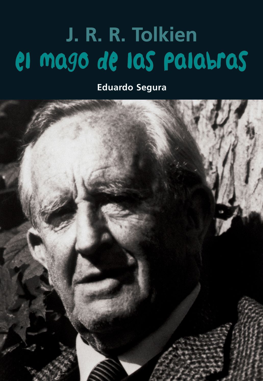 El mago de las palabras: J. R. R. Tolkien