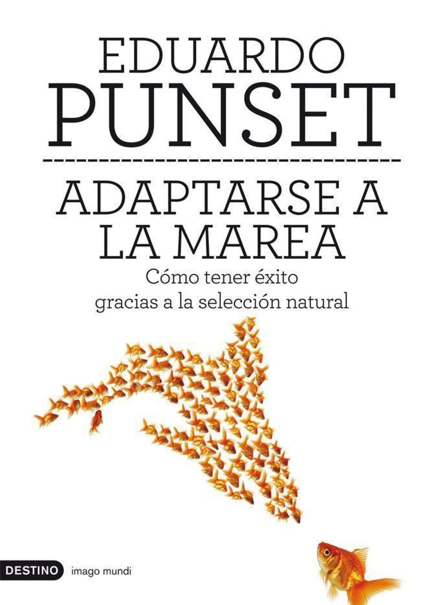 Adaptarse a la marea: Cómo tener éxito gracias a la selección natural
