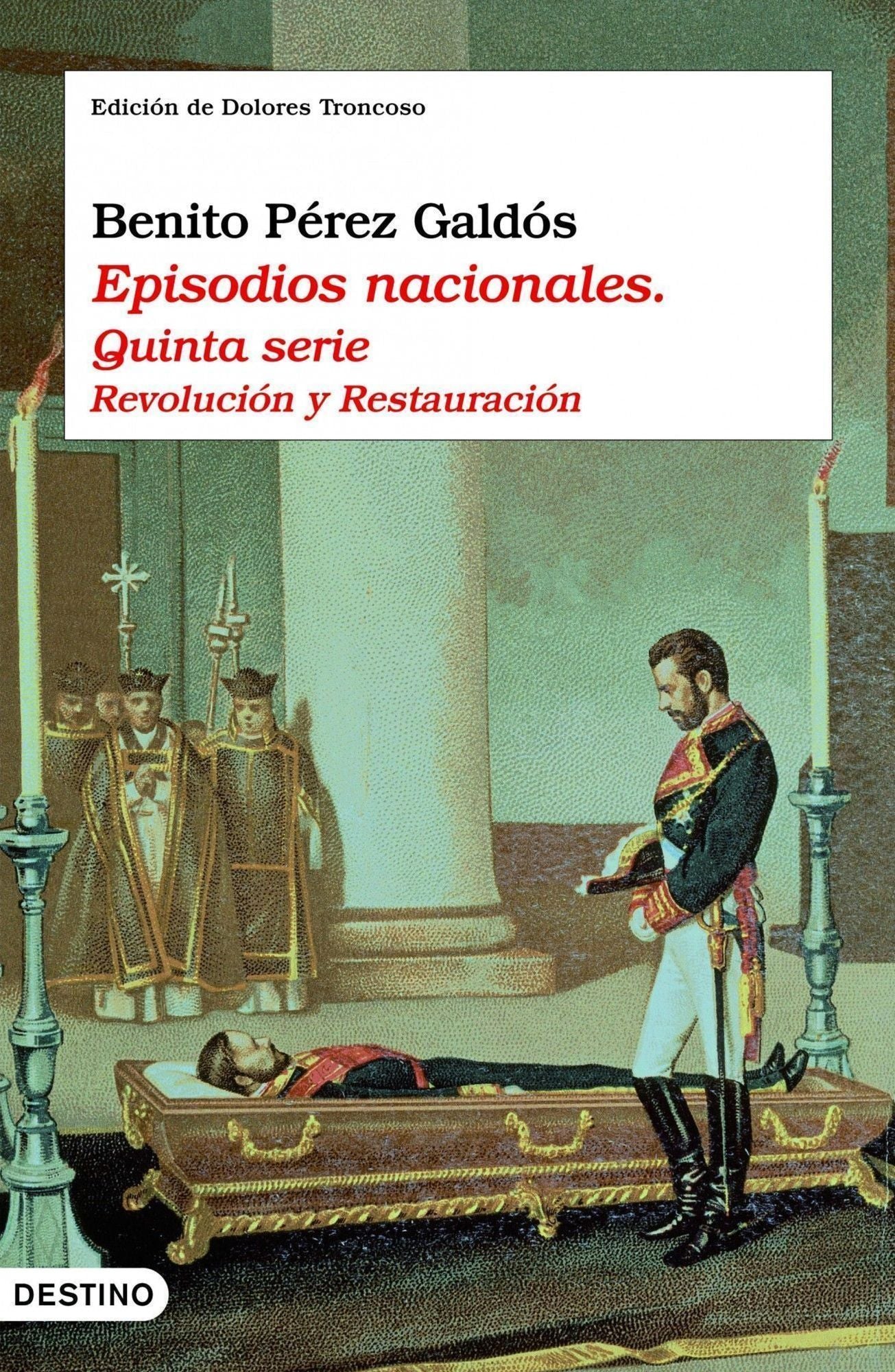 Episodios nacionales. Quinta serie: Revolución y Restauración