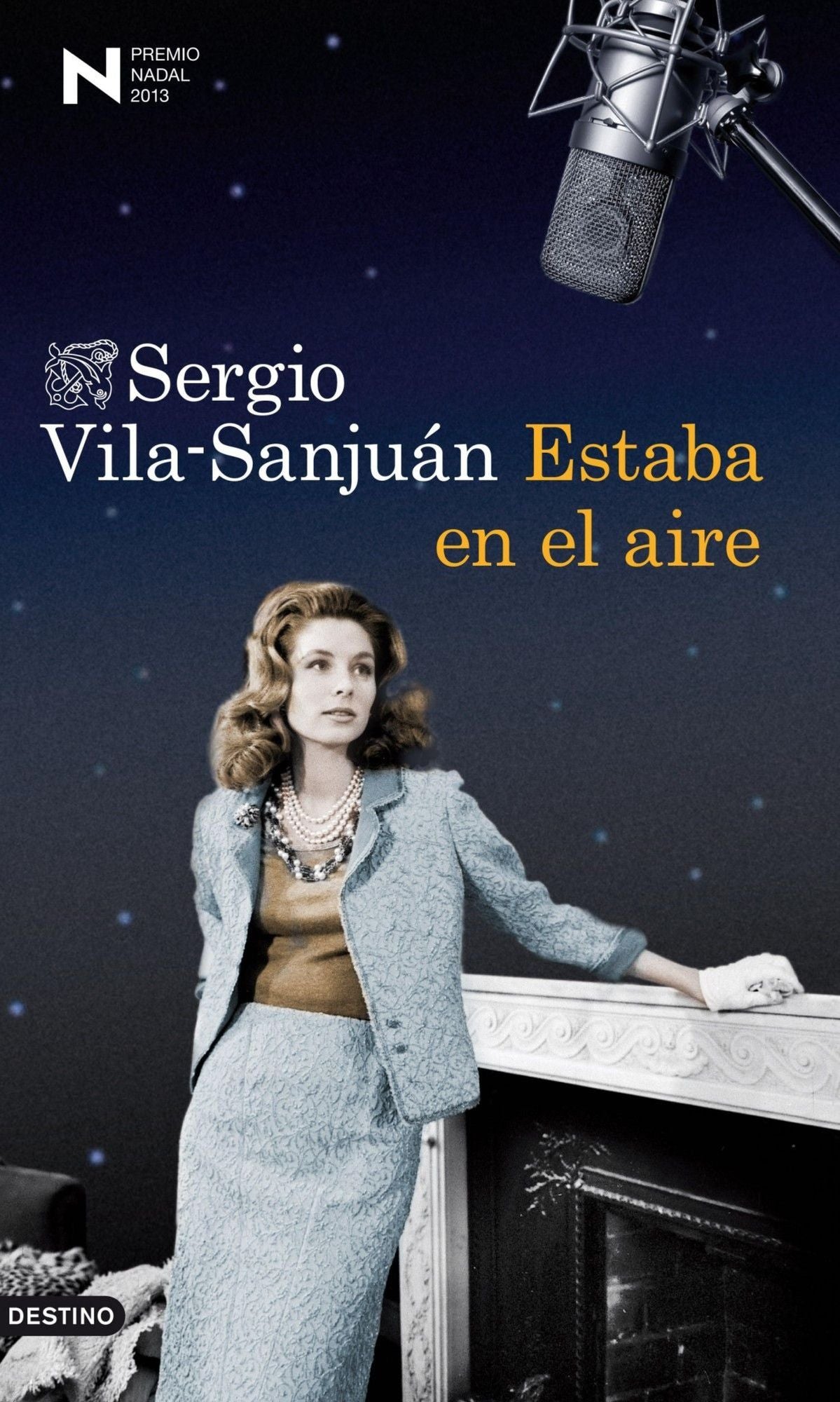 Estaba en el aire: Premio Nadal de Novela 2013