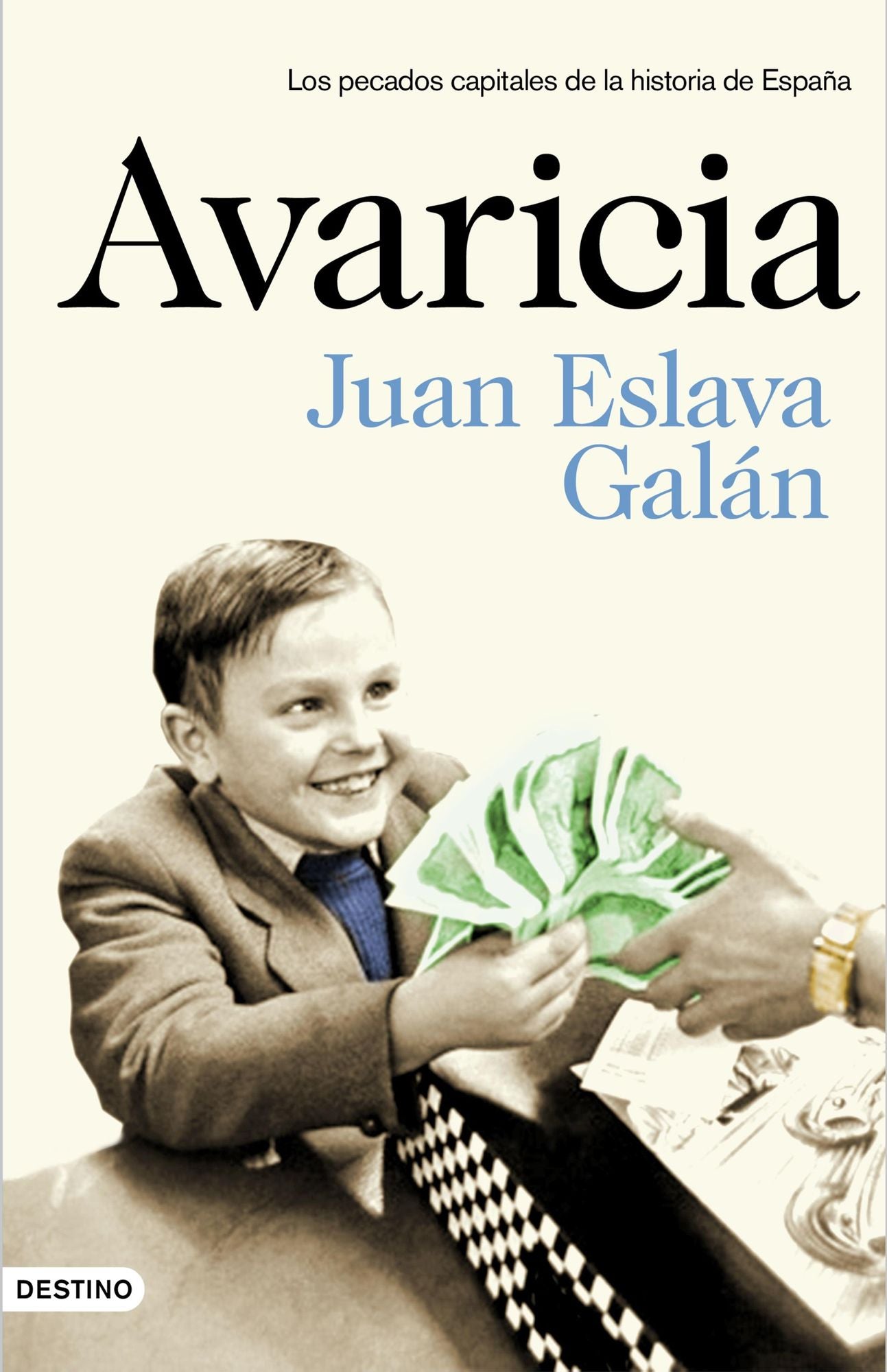 Avaricia: Los pecados capitales de la historia de España
