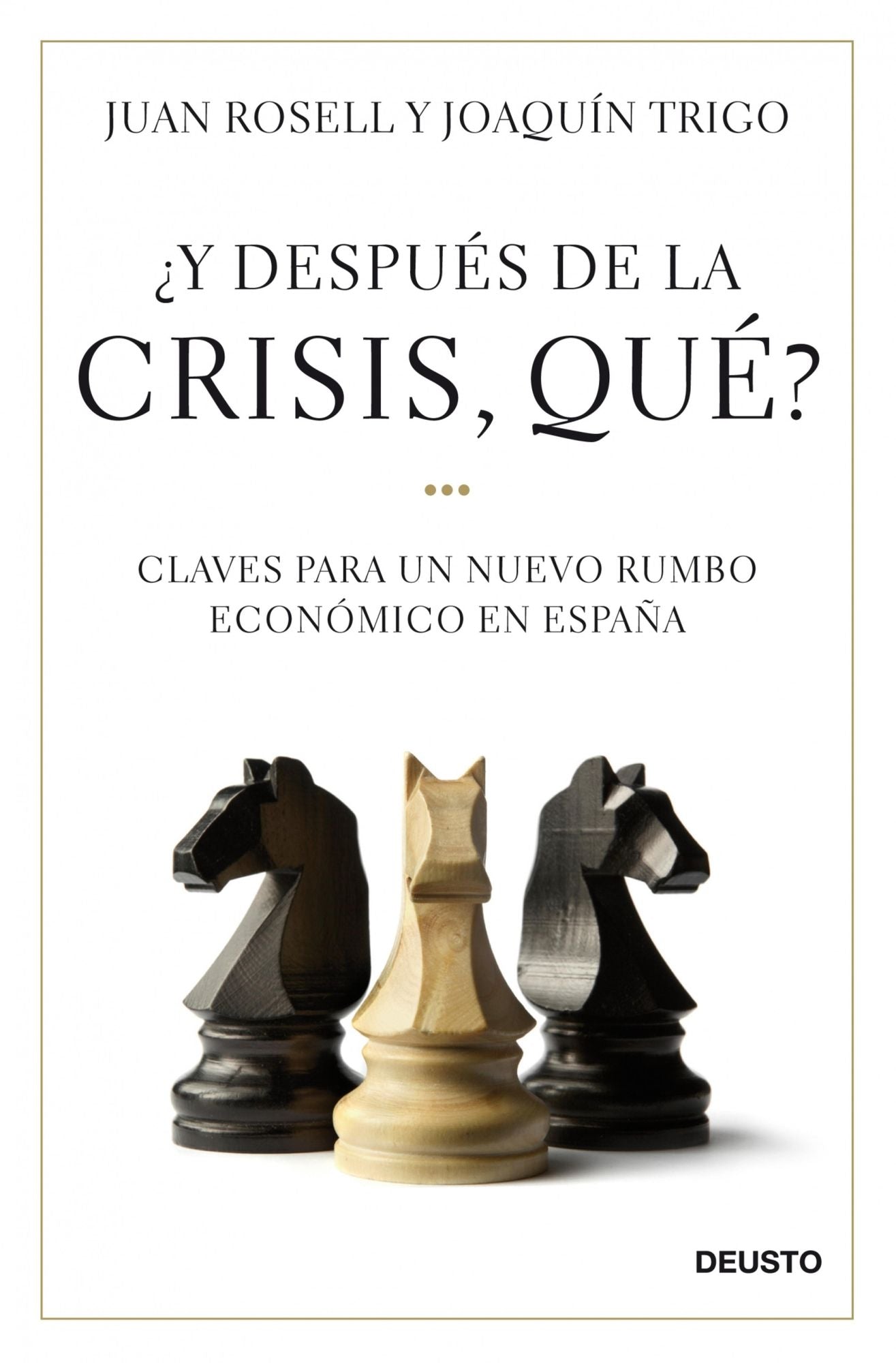 Y después de la crisis, qué?: Claves para un nuevo rumbo económico en España