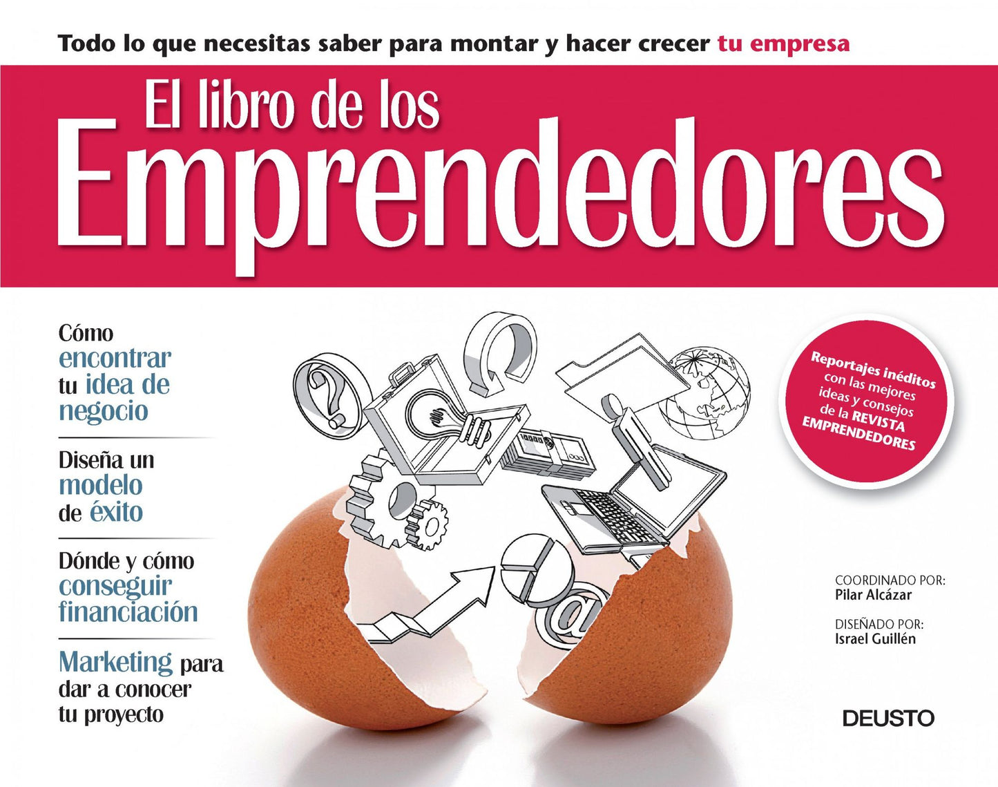 El libro de los emprendedores: Todo lo que necesitas saber para montar y hacer crecer tu empresa
