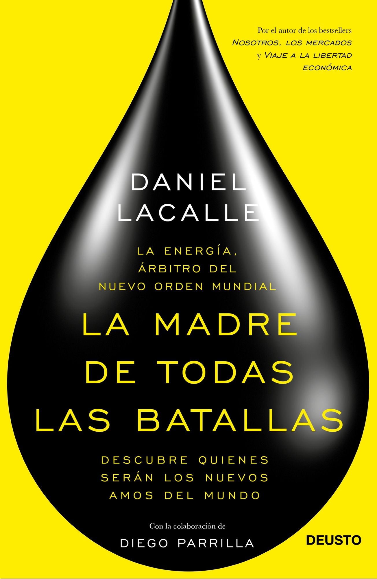 La madre de todas las batallas: La energía, árbitro del nuevo orden mundial