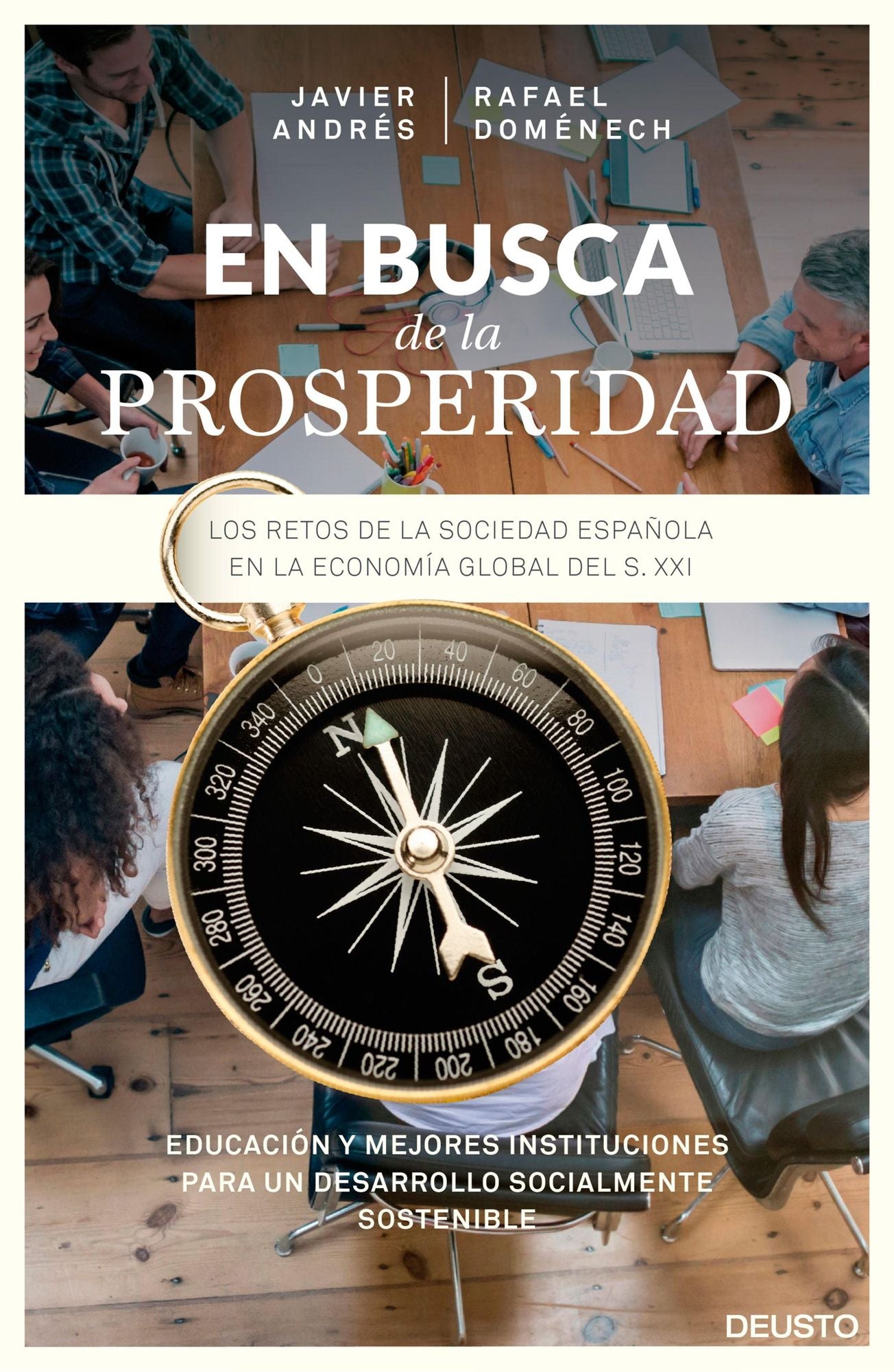 En busca de la prosperidad: Los retos de la sociedad española en la economía global del siglo XXI