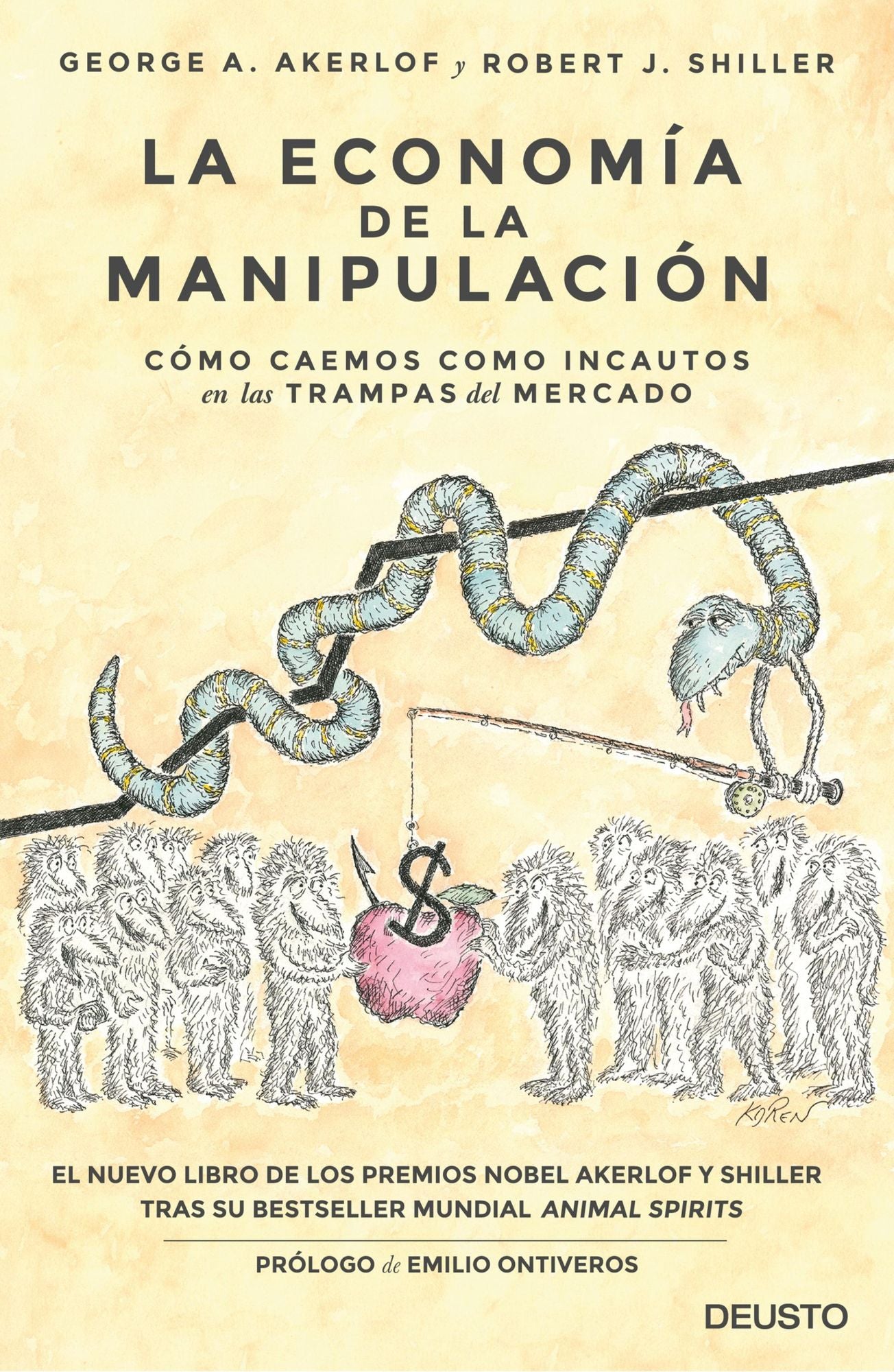 La economía de la manipulación: Cómo caemos como incautos en las trampas del mercado