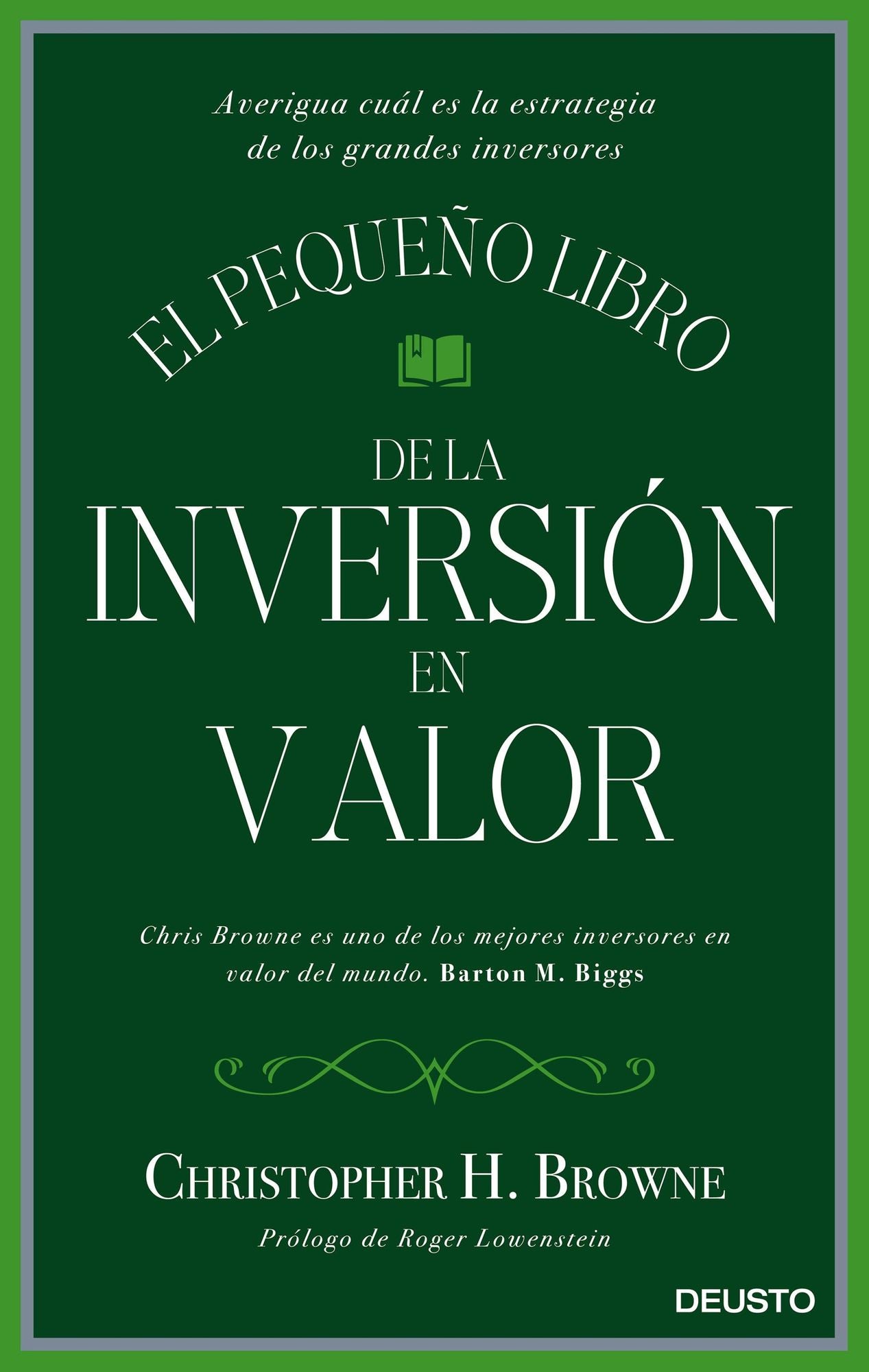 El pequeño libro de la inversión en valor: Averigua cuál es la estrategia de los grandes inversores