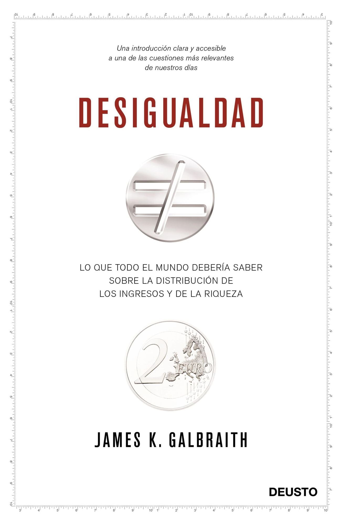 Desigualdad: Lo que todo el mundo debería saber sobre la distribución de los ingresos y la riqueza