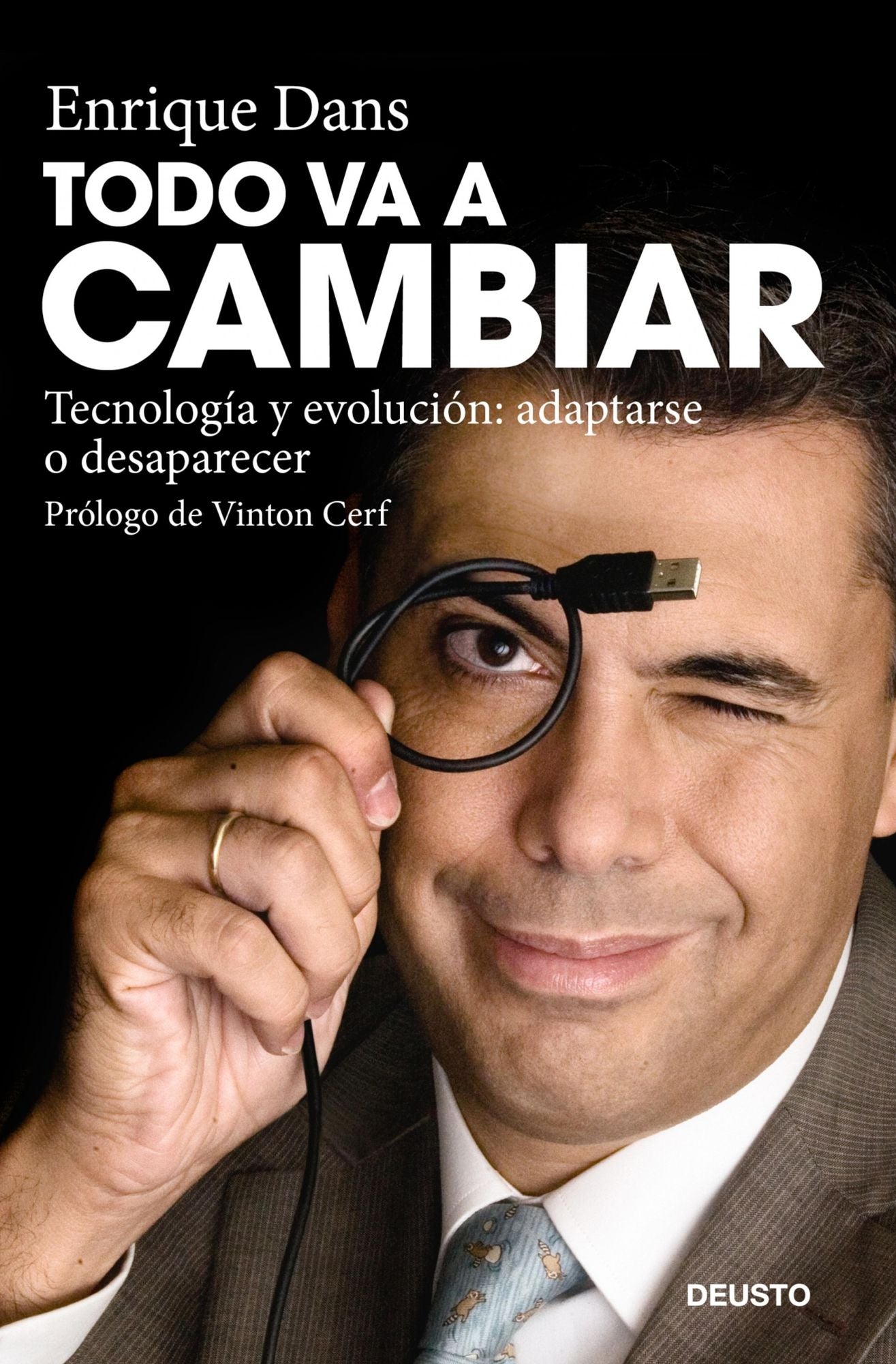 Todo va a cambiar: Tecnología y evolución: adaptarse o desaparecer