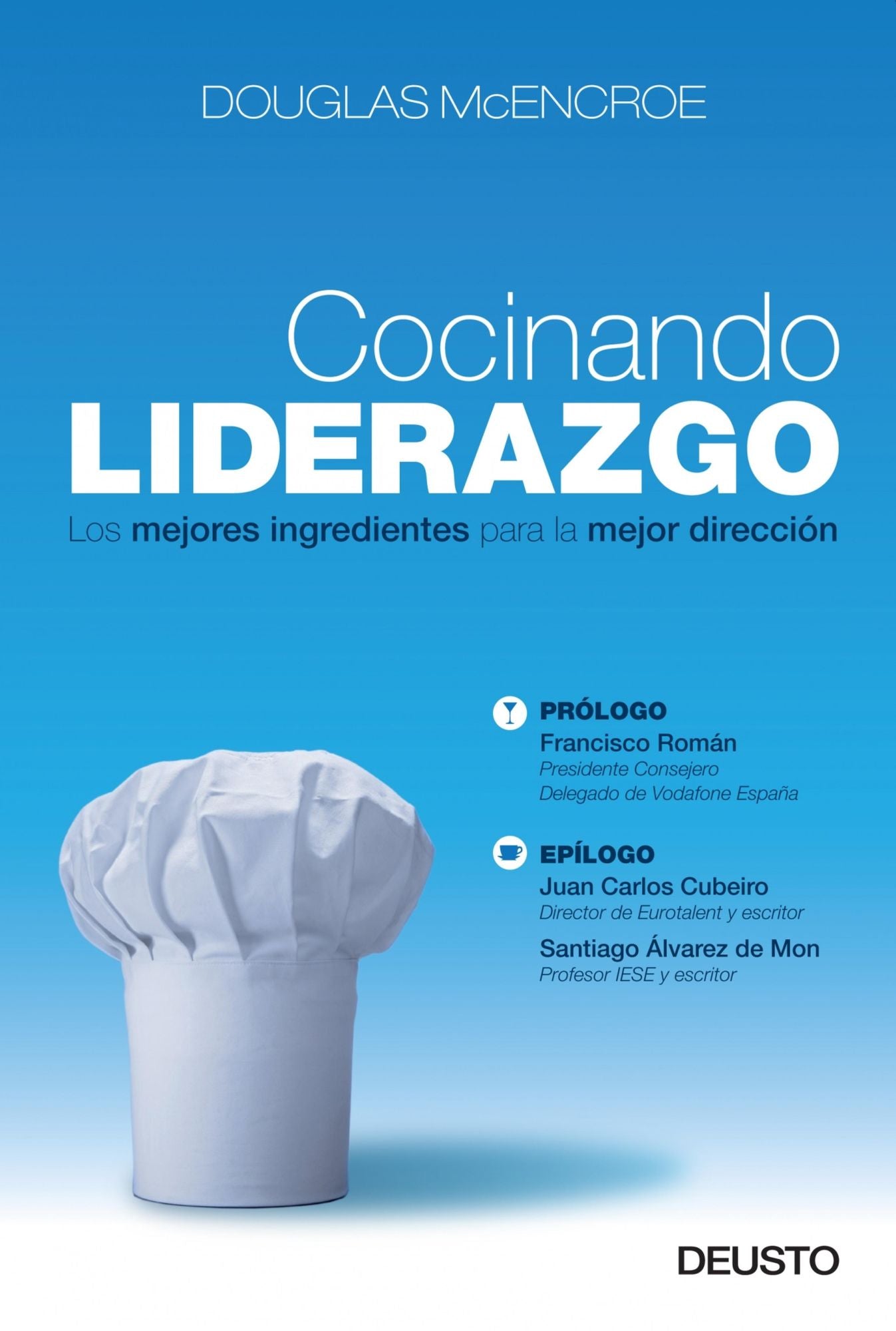 Cocinando liderazgo: Los mejores ingredientes para la mejor dirección