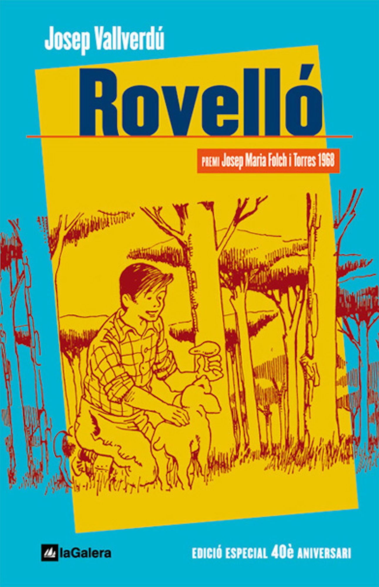 Rovelló: Edició especial 40è aniversari
