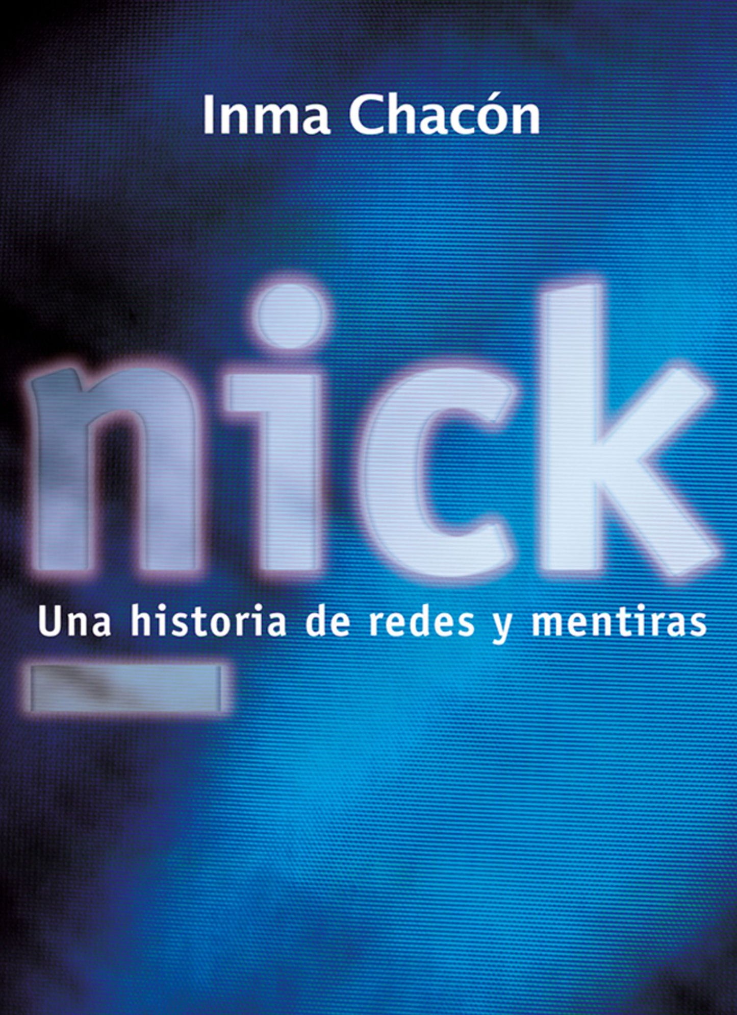 Nick: Una historia de redes y mentiras